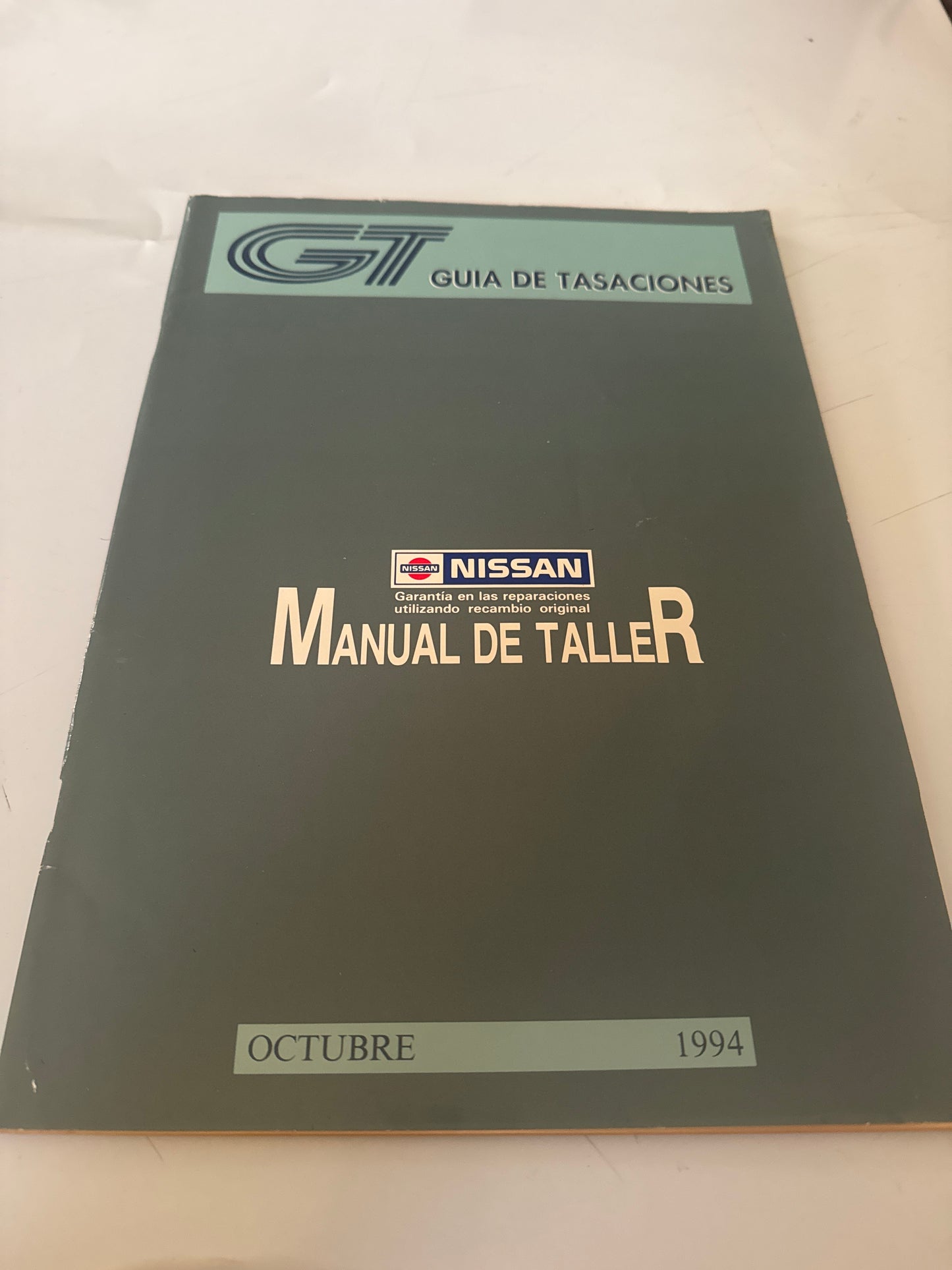 GT. Guía de tasaciones. Manual de taller. Nissan. Octubre 1994