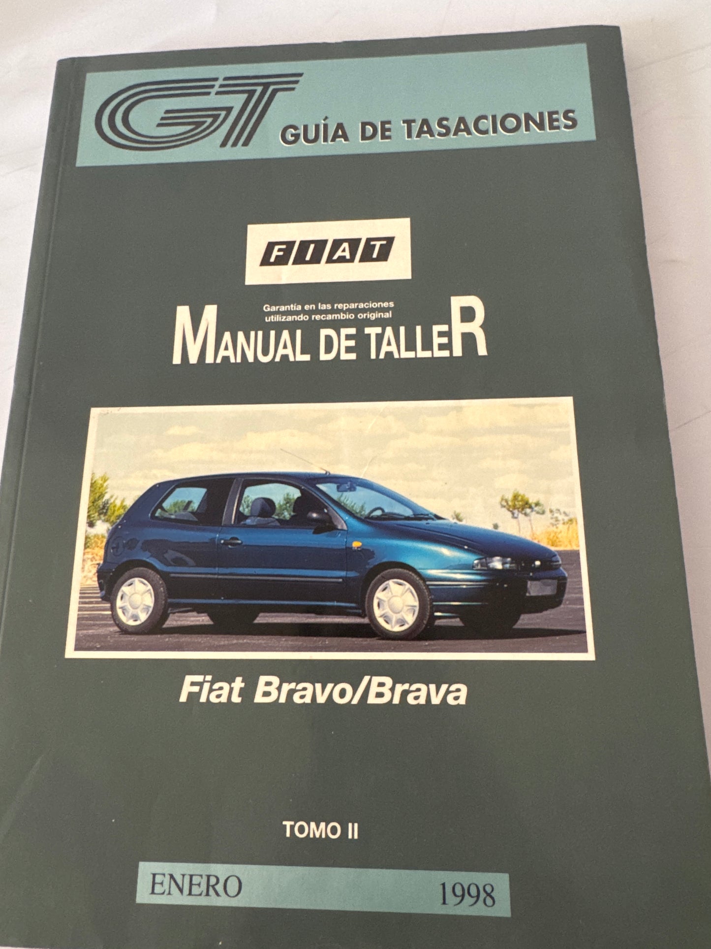 GT. Guía de tasaciones. Manual de taller. Fiat bravo/brava. Tomo II. Enero 1998