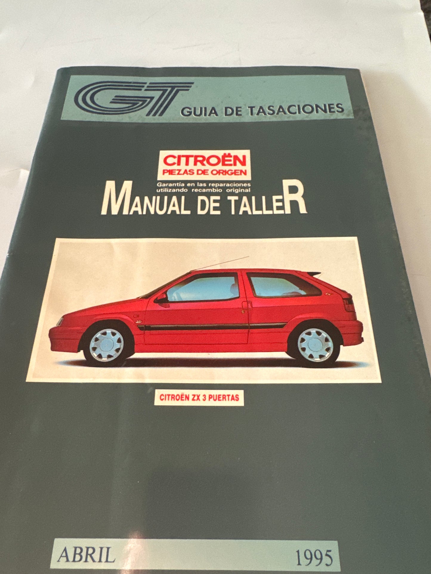 GT. Guía de tasaciones. Citroën. Manual de taller. Citroën zx 3 puertas. Abril 1995