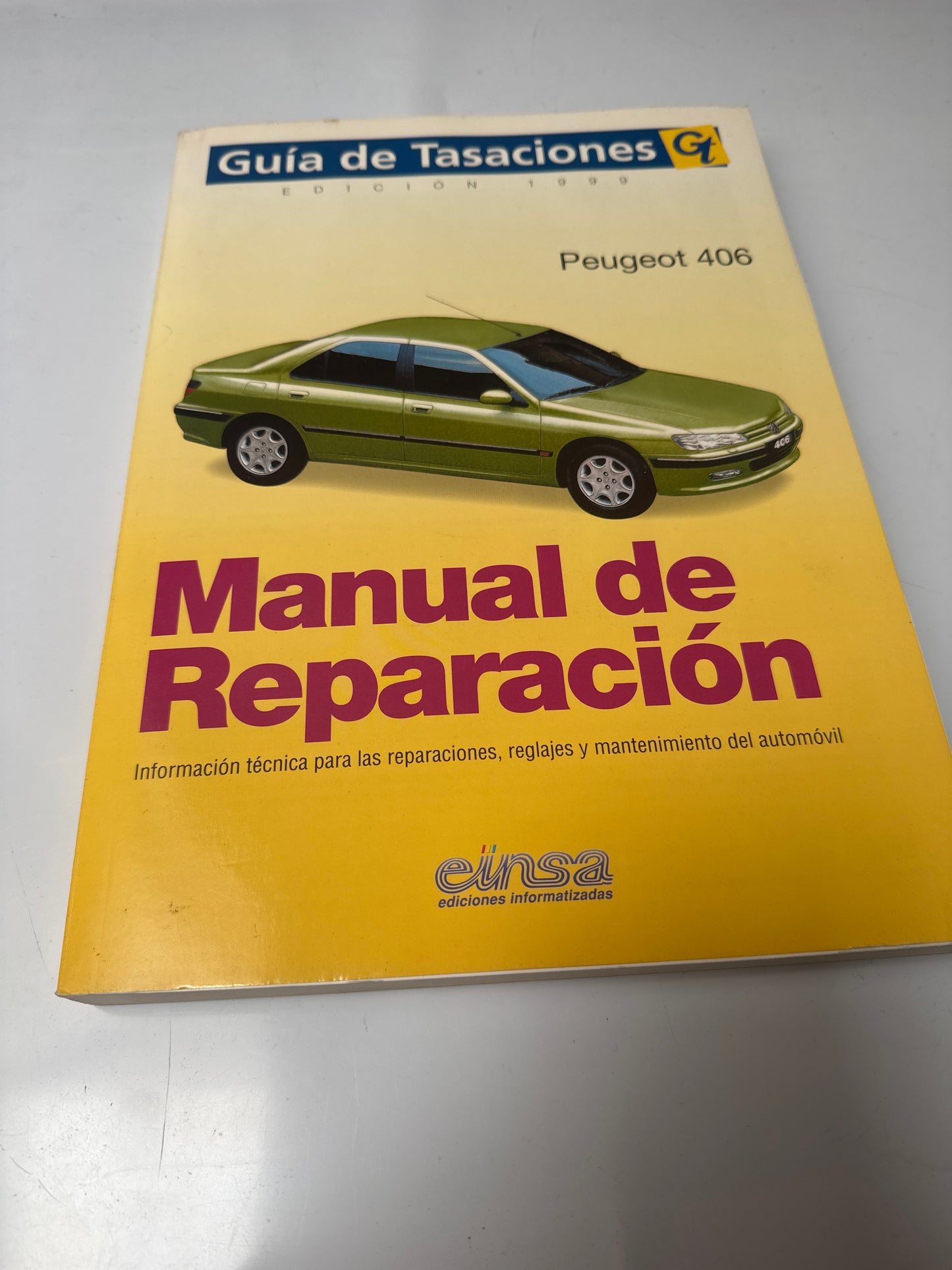 Guía de tasaciones. Peugeot 406 edición 1999. Manual de reparación