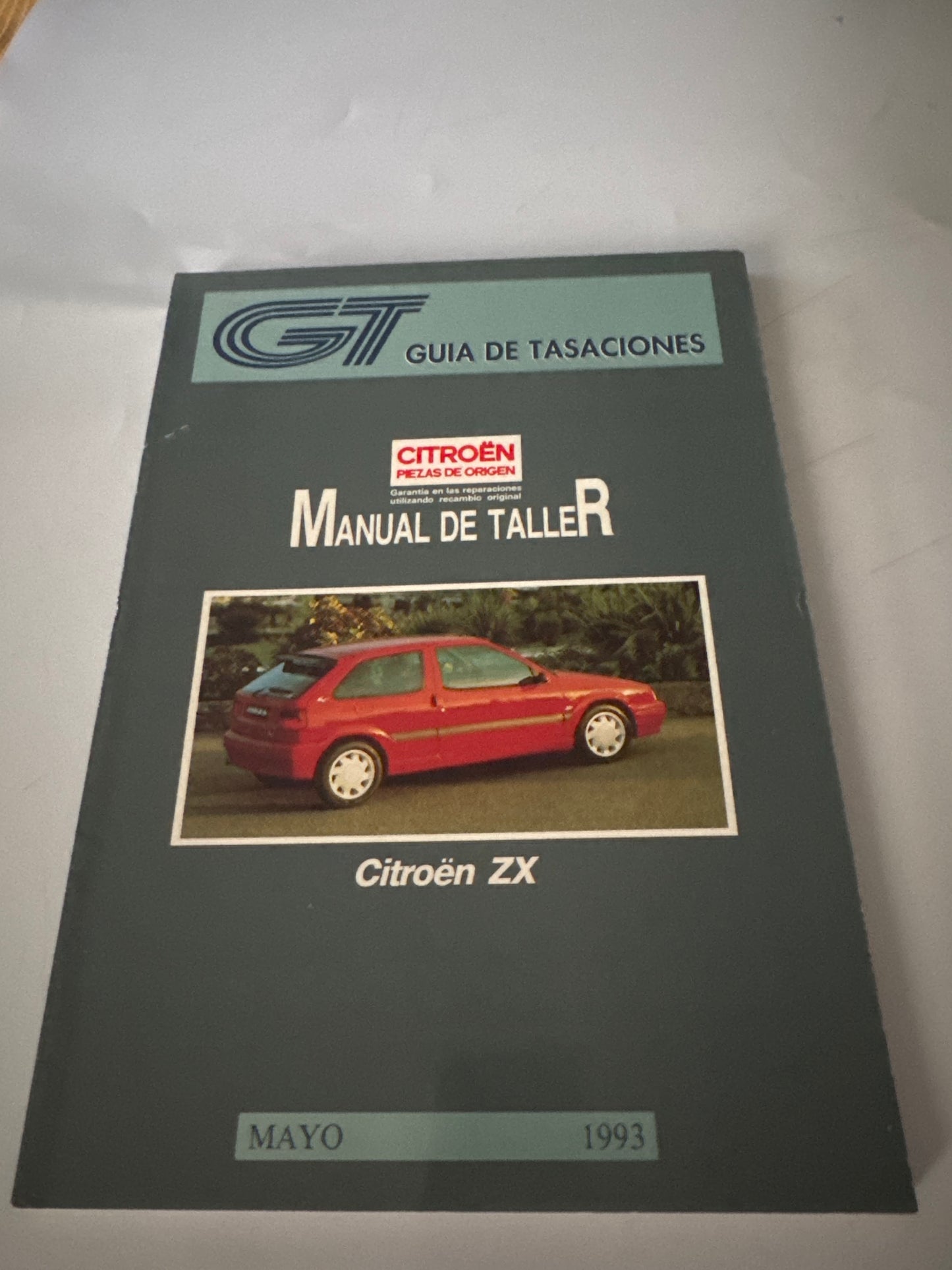 GT. Guía de tasaciones. Manual de taller. Citroën. Mayo 1993