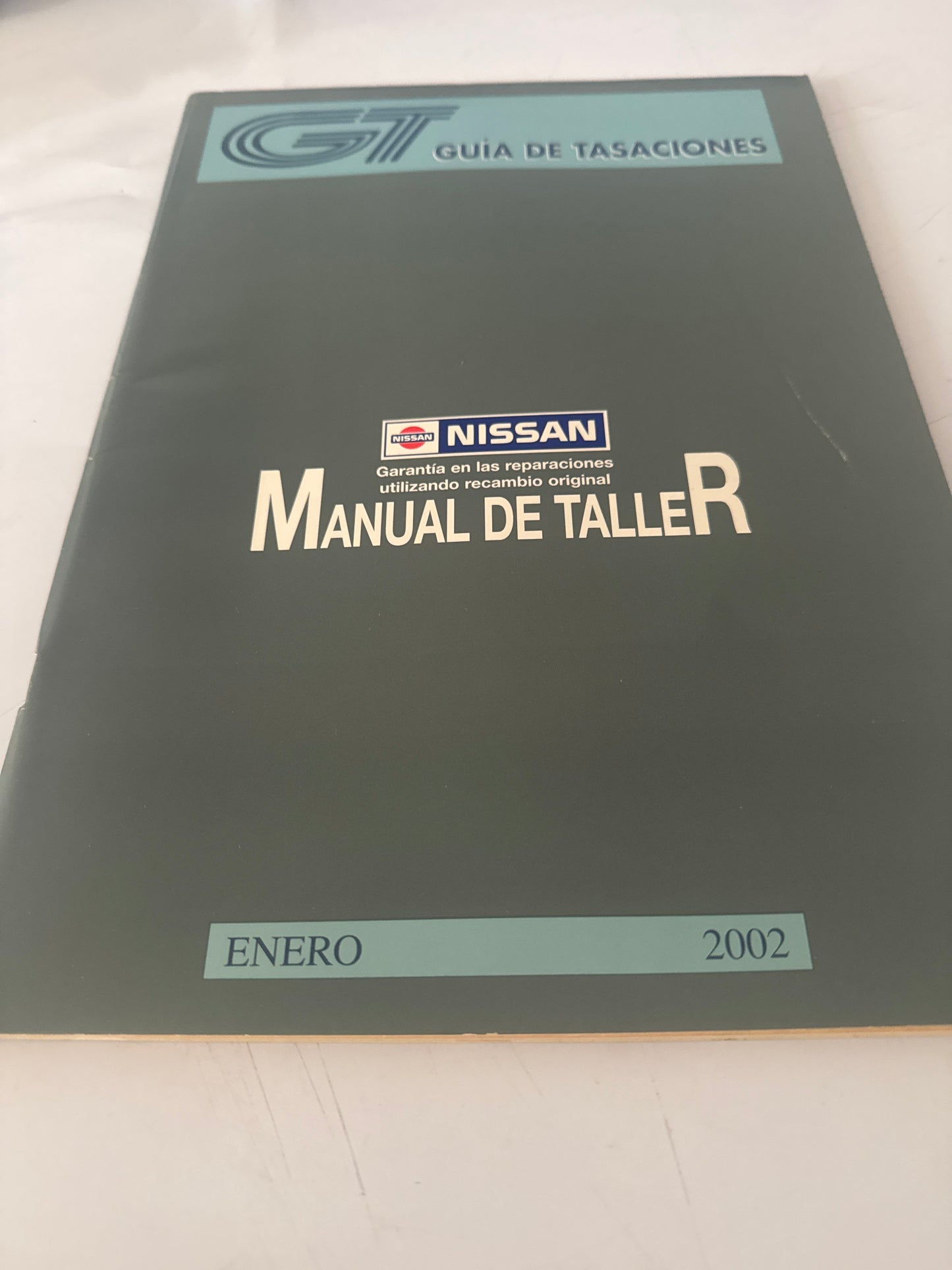 GT. Guía de tasaciones. Manual de taller. Nissan. Enero 2002