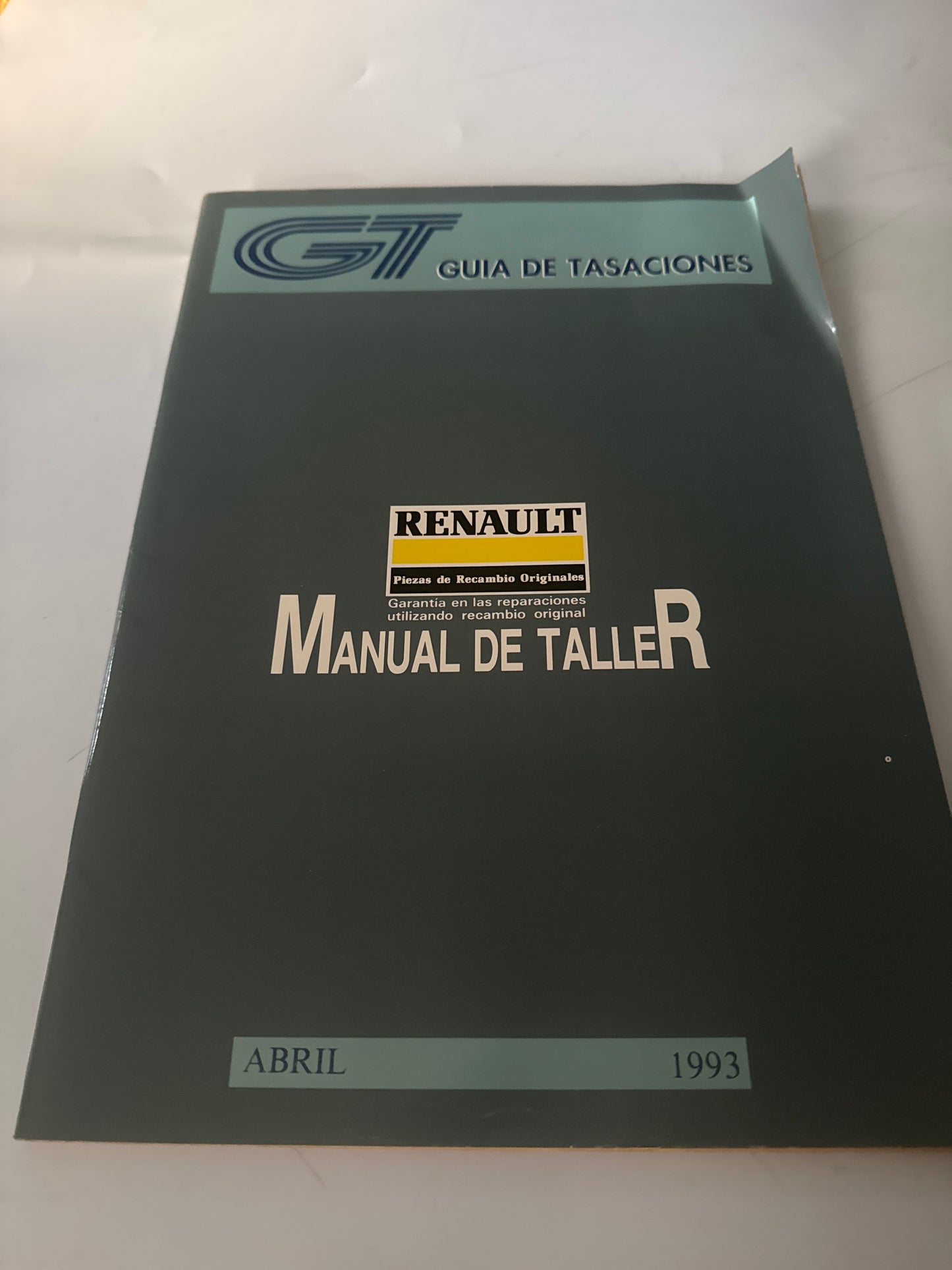 GT. Guía de tasaciones. Manual de taller. Renault. Abril 1993