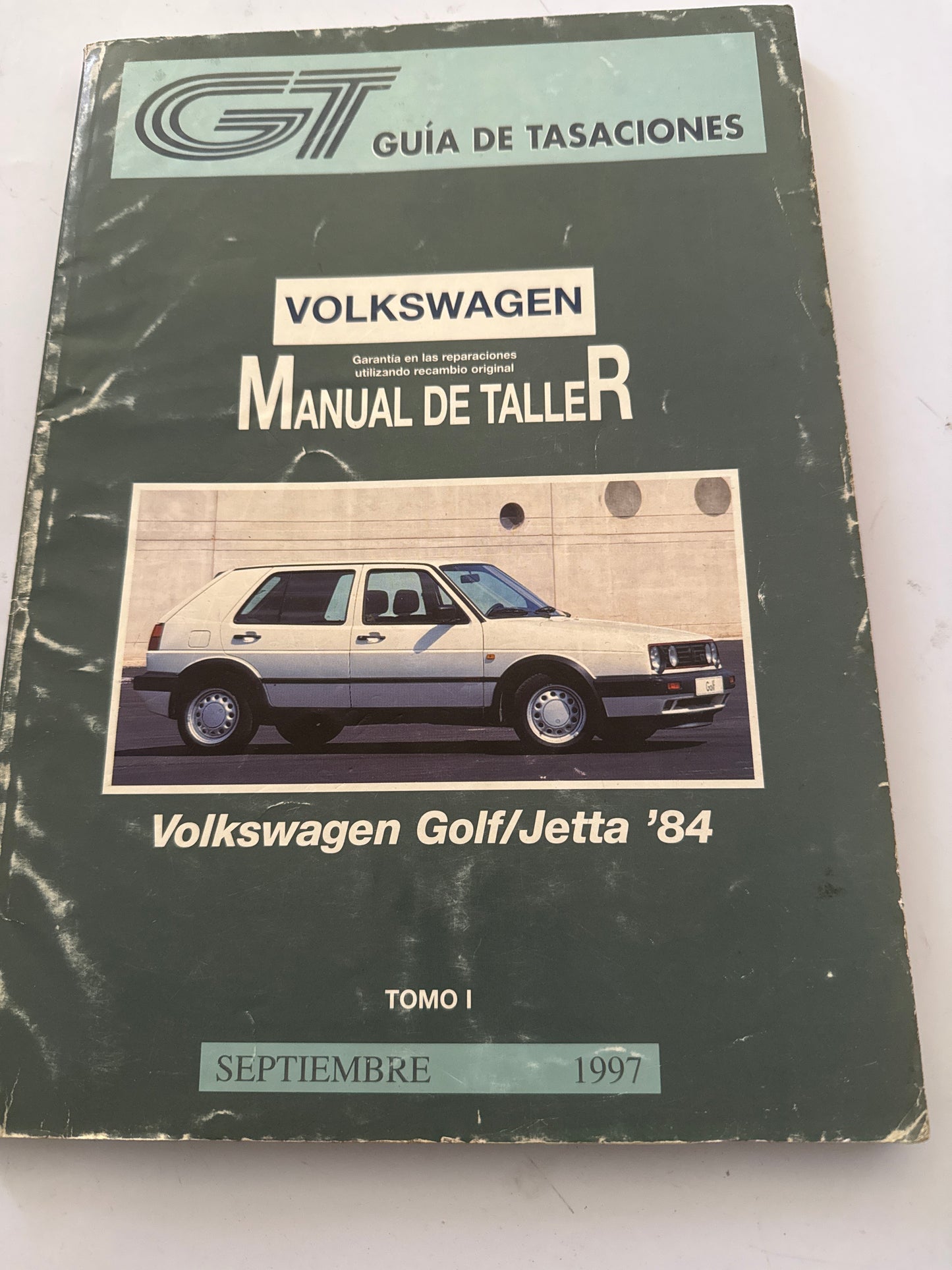 Guia de Tasaciones Manuel de Taller Volkswagen Edicion 1997 Tomo I,
