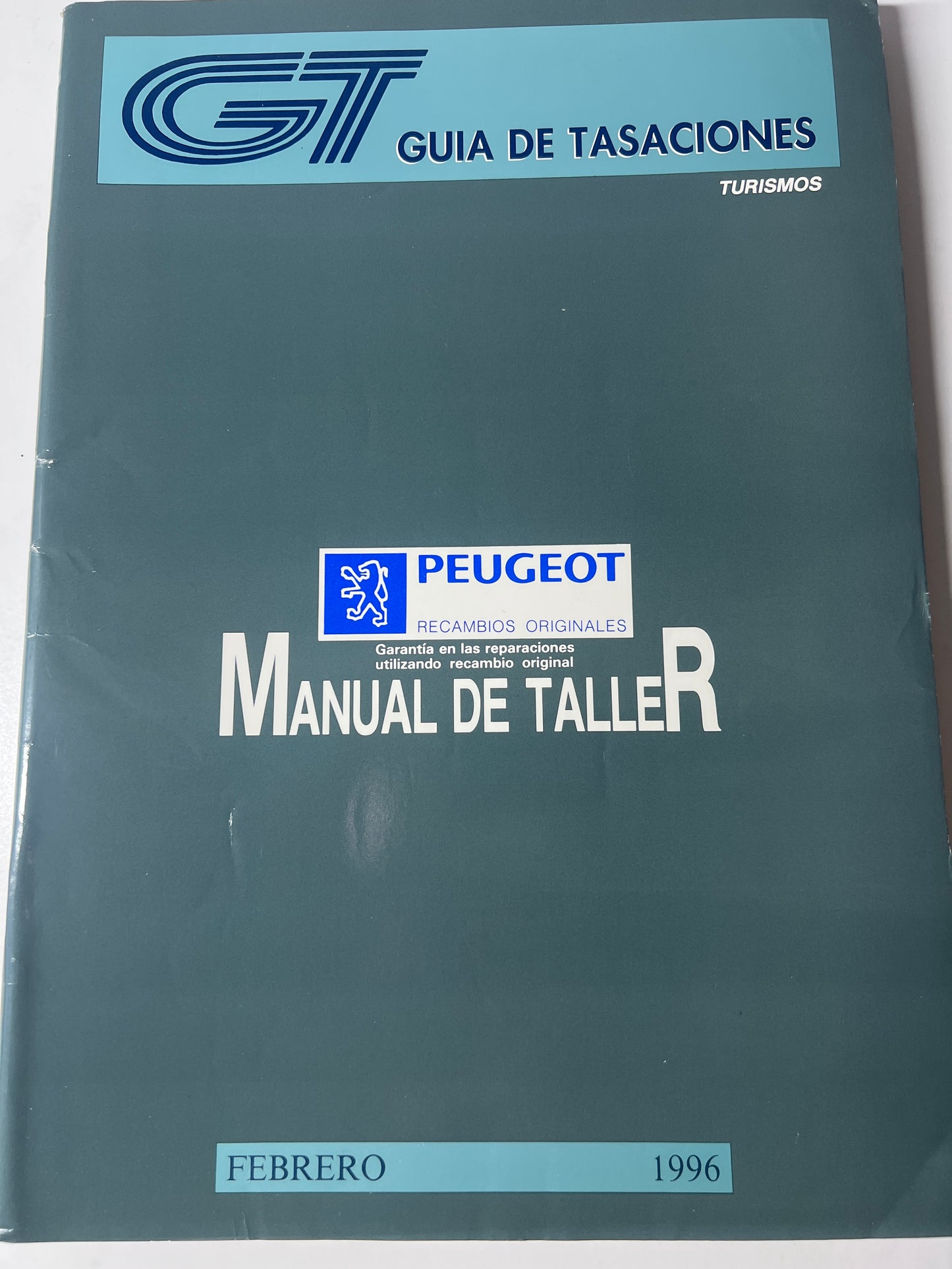 Guía de tasaciones turismo Peugeot manual de taller. Febrero 96 
