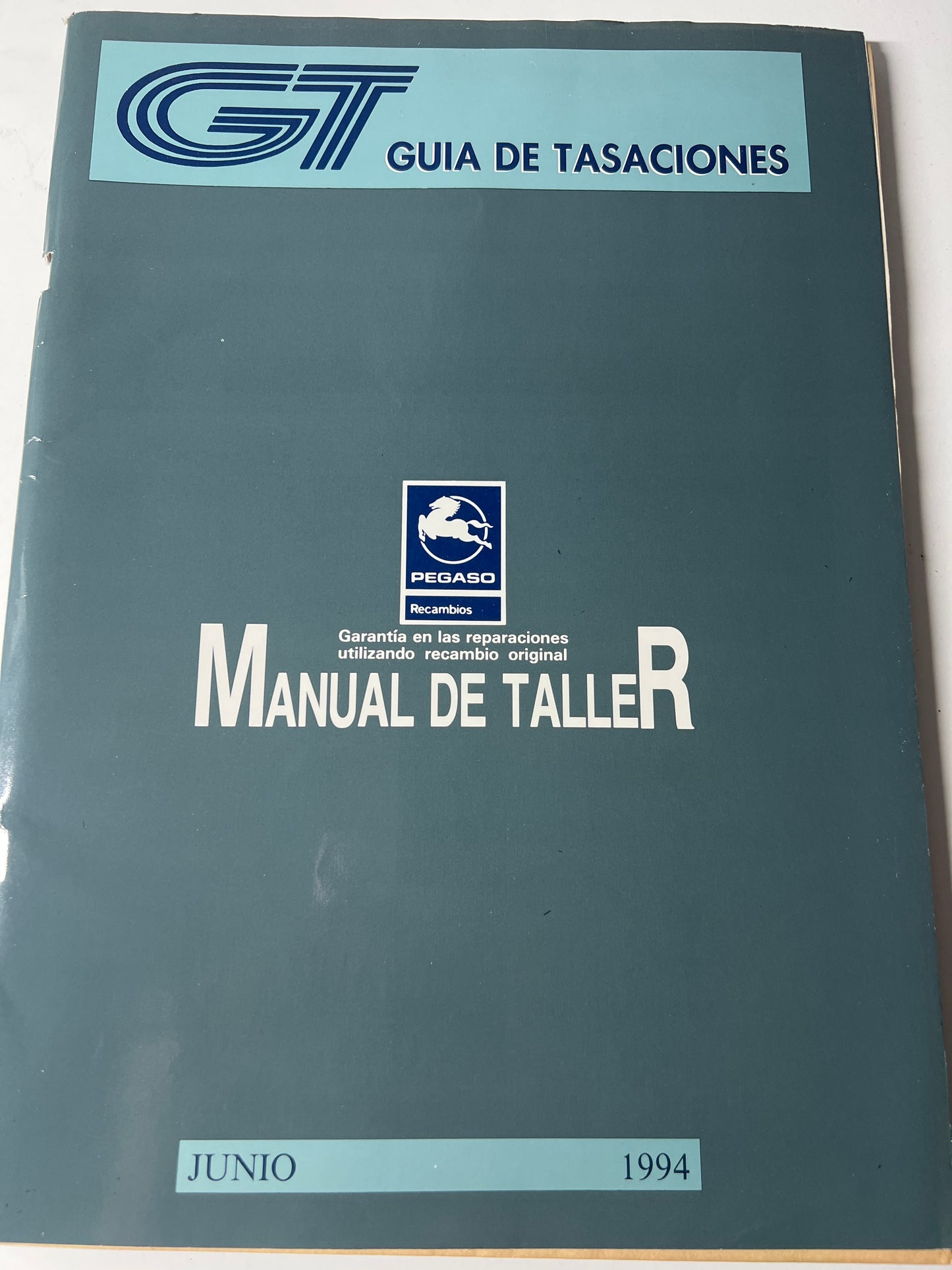 Guía de tasaciones pegaso. Manual de Taller. Junio 94. 