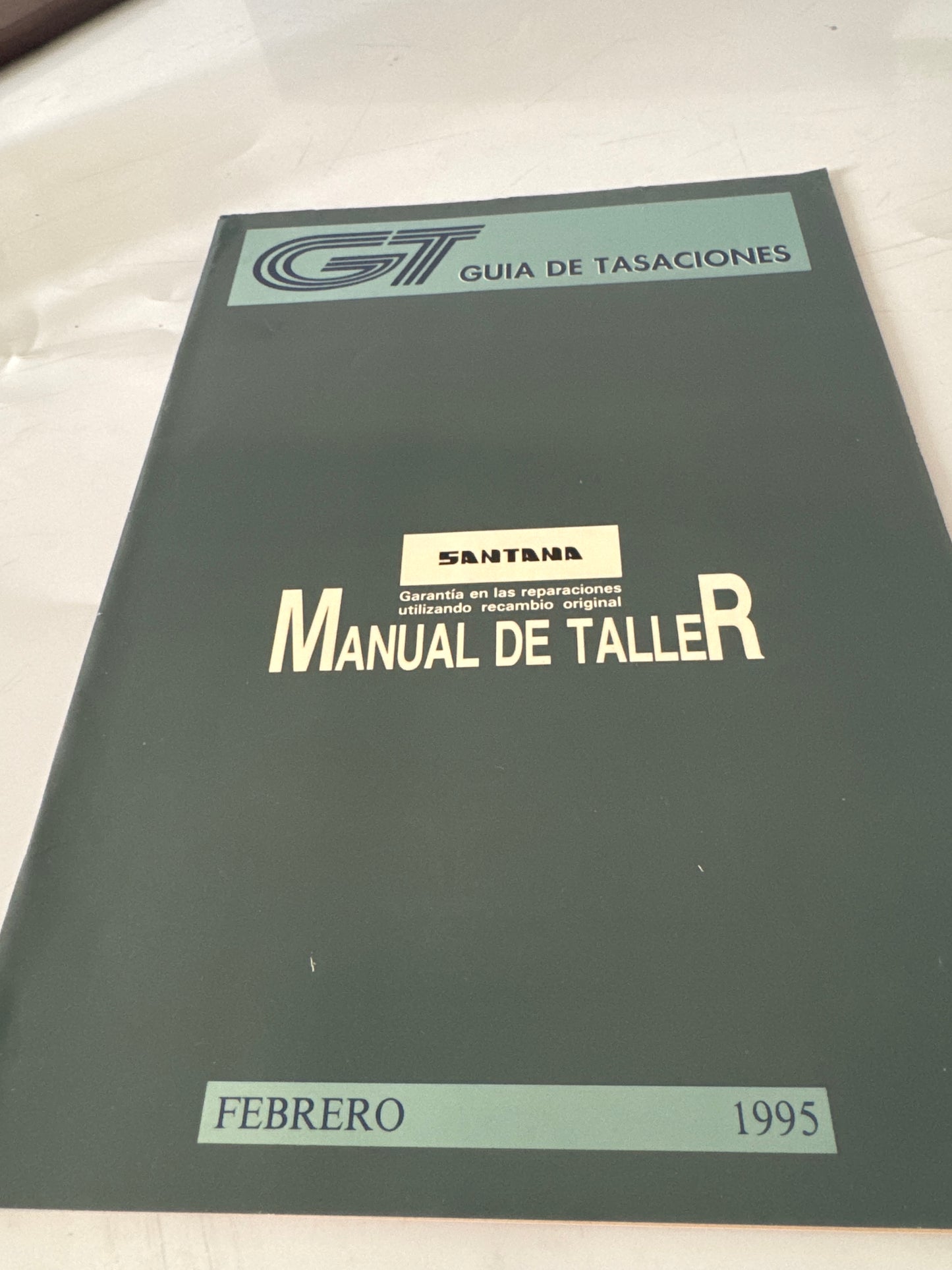 GT. Guía de tasaciones. Manual de taller. Santana. Febrero 1995
