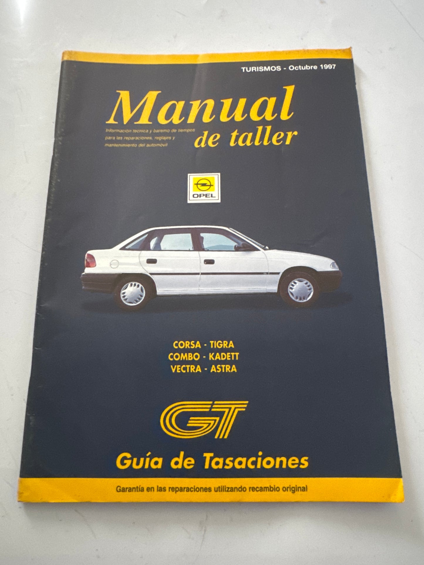 Guia de Tasaciones Opel Manual de Taller Octubre 1997,