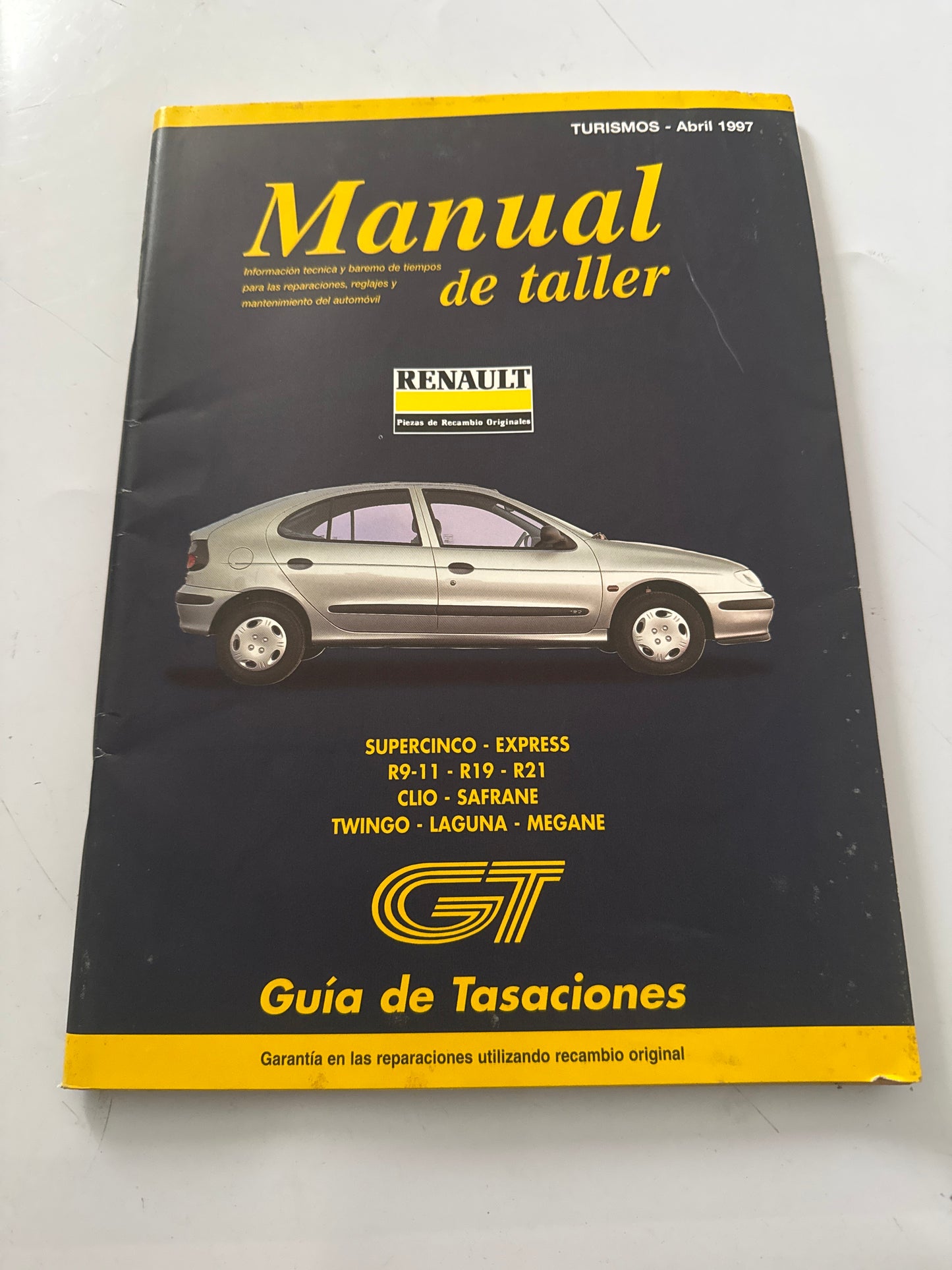 Guia de Tasaciones Renault Manual de Taller Abril de 1997,