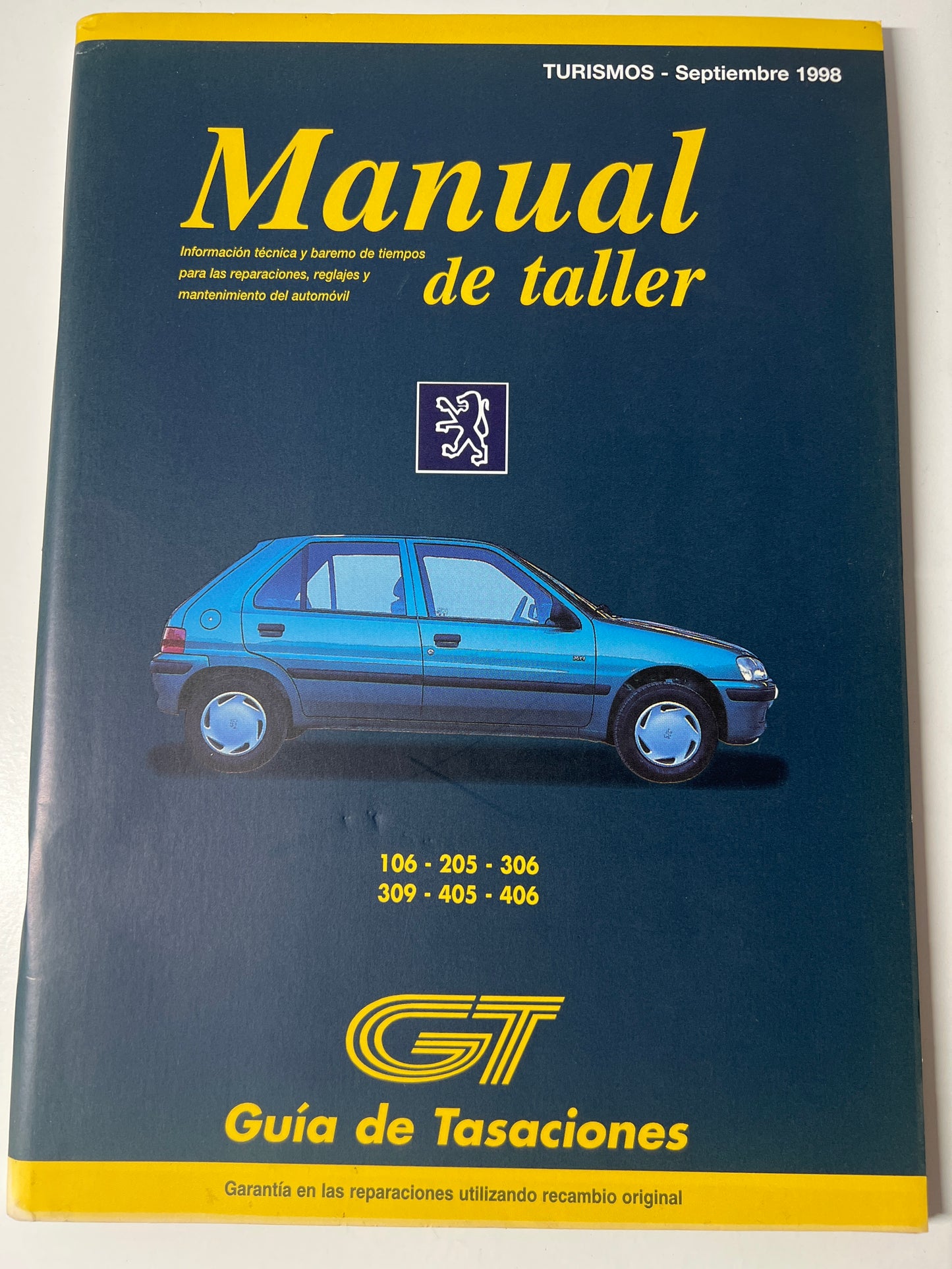 Gt Guia de Tasaciones Manual de Taller Turismo 106 205 306 309 405 406 Septiembre 1998,