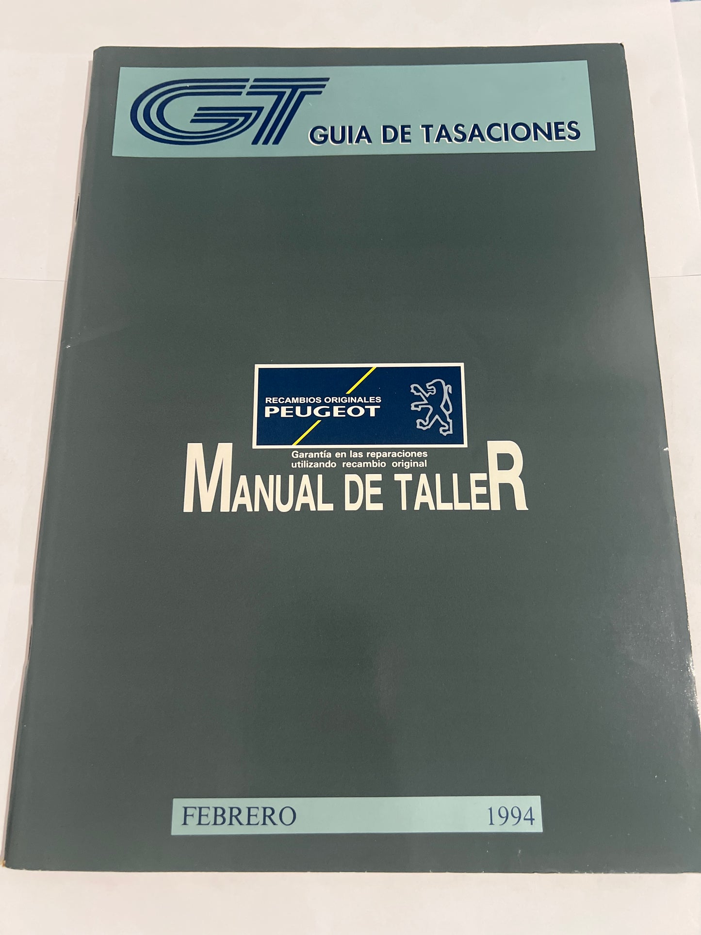 Guía de tasaciones. Peugeot. Manual de taller. Febrero 1994. 