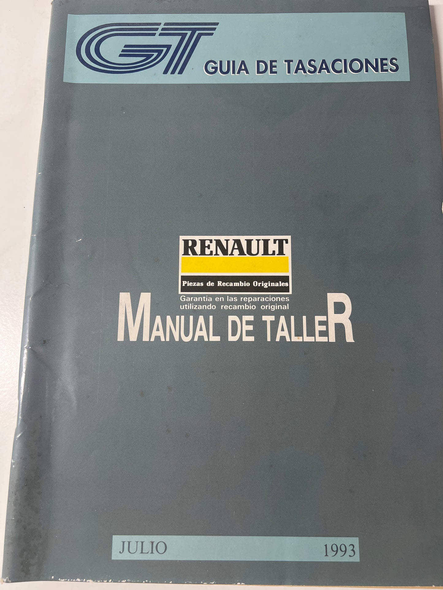 Guía de tasaciones Renault manual de taller. Julio 93. 