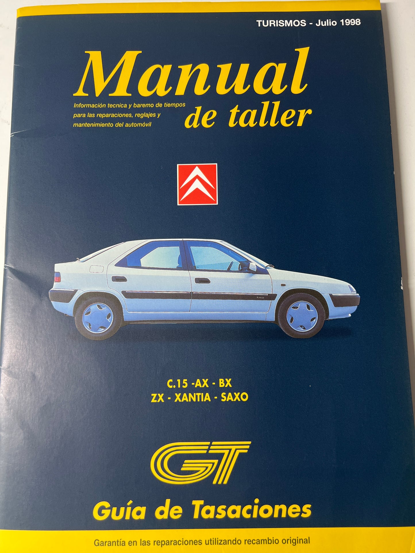 Guía de tasaciones manual de taller Citröen C .15-AX-BX-ZX-xantia-saxo. Julio 98 