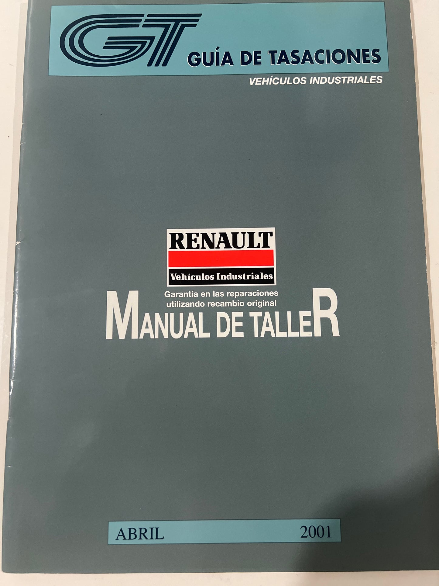 Guía de tasaciones vehículos industriales Renault, manual de Taller. Abril, 2001. 