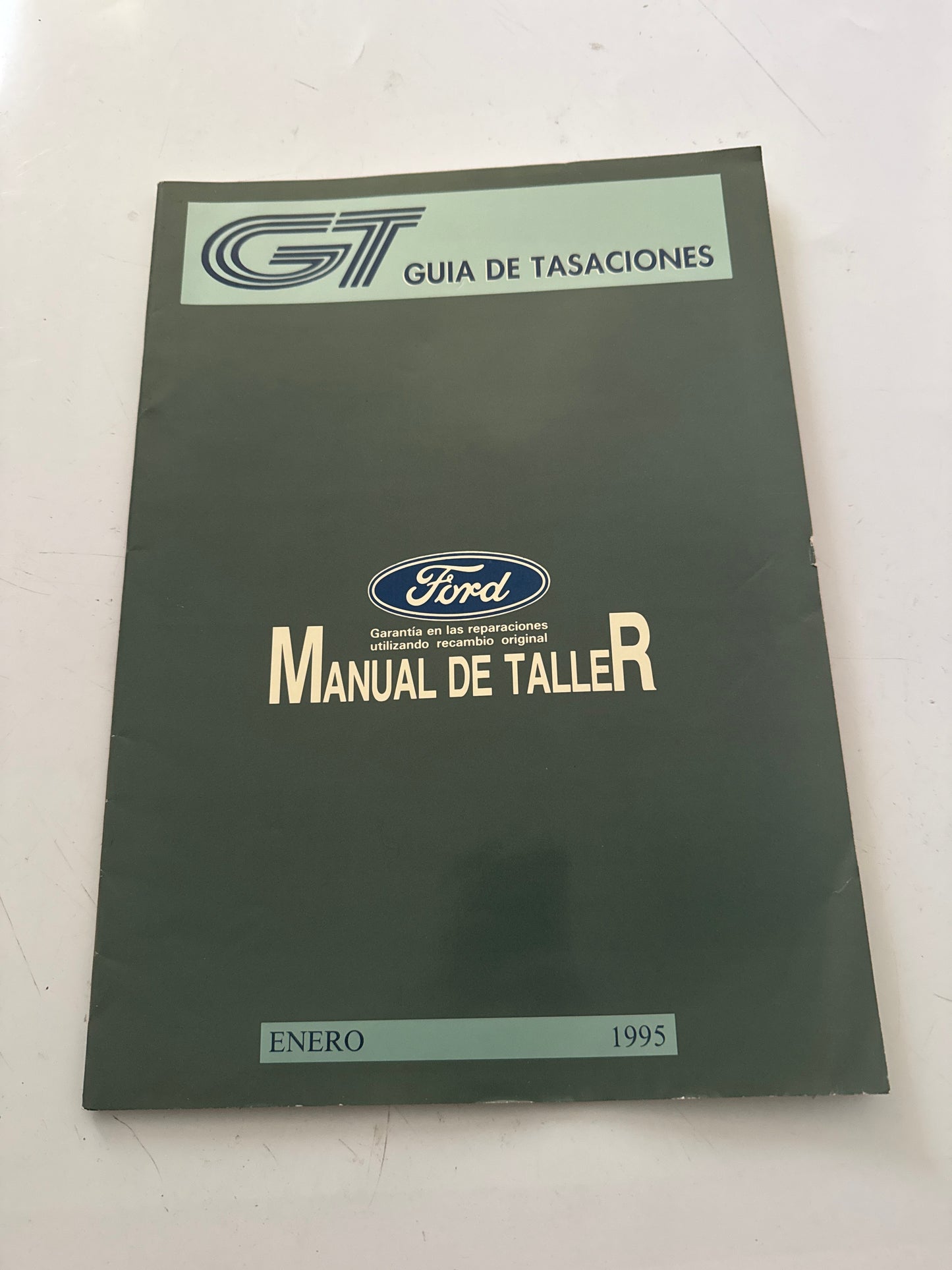 Guia de Tasaciones Ford Manual de Taller Enero 1995,