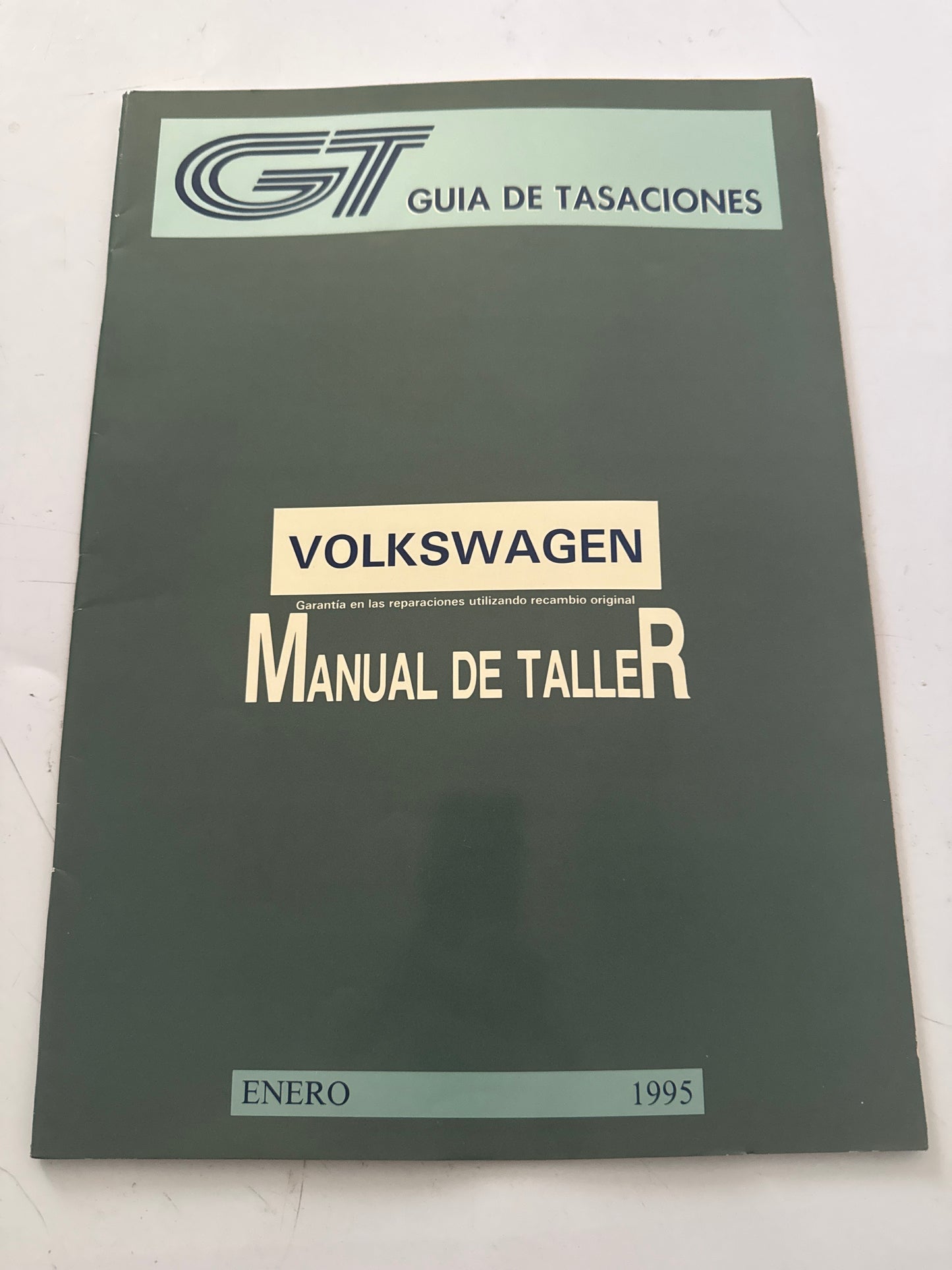 Guia de Tasaciones Volkswagen Manual de Taller Enero 1995,