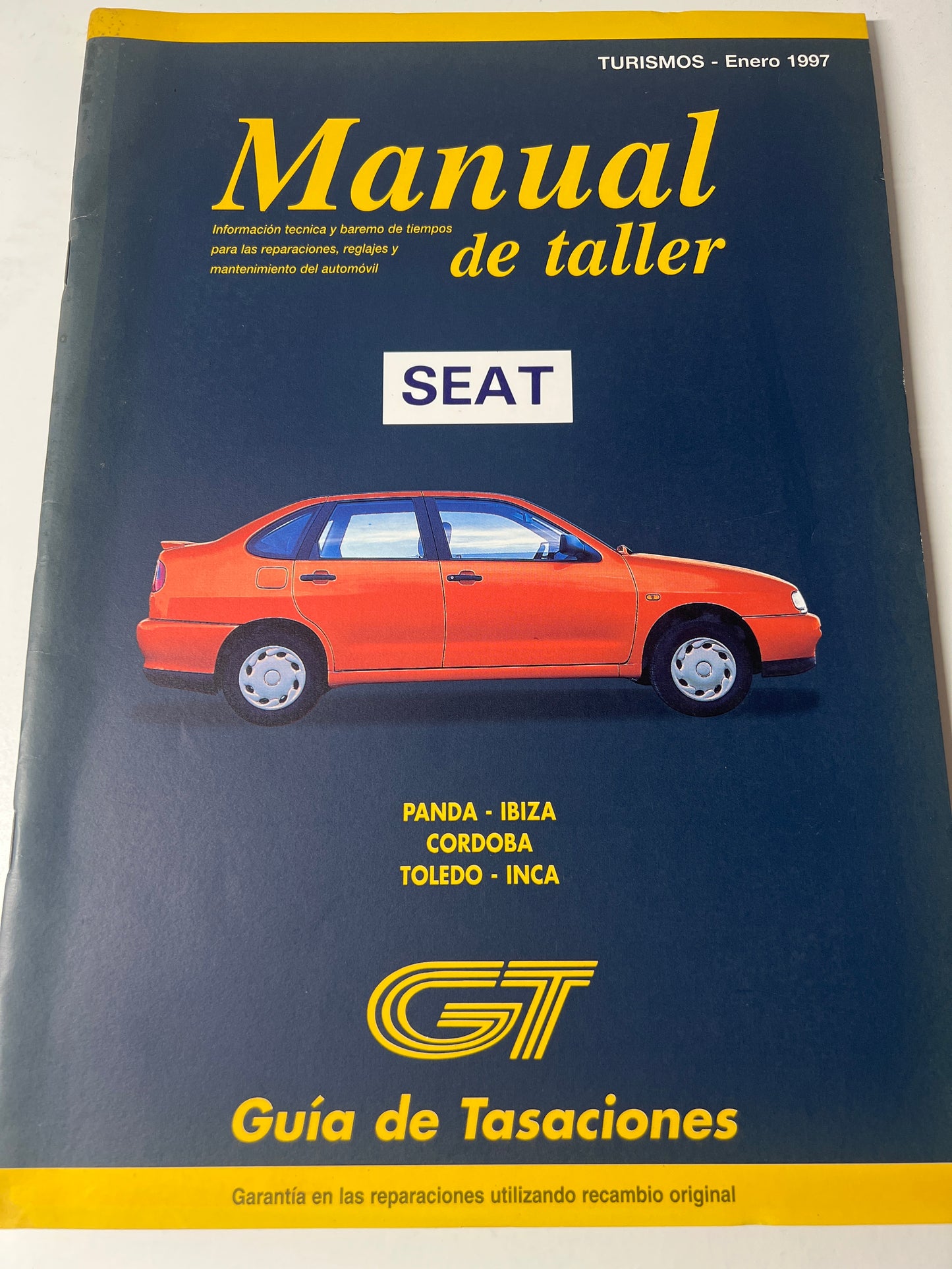 Guía de tasaciones manual de taller, Seat, panda-Ibiza-Córdoba-Toledo-Inca. Turismo enero 97.