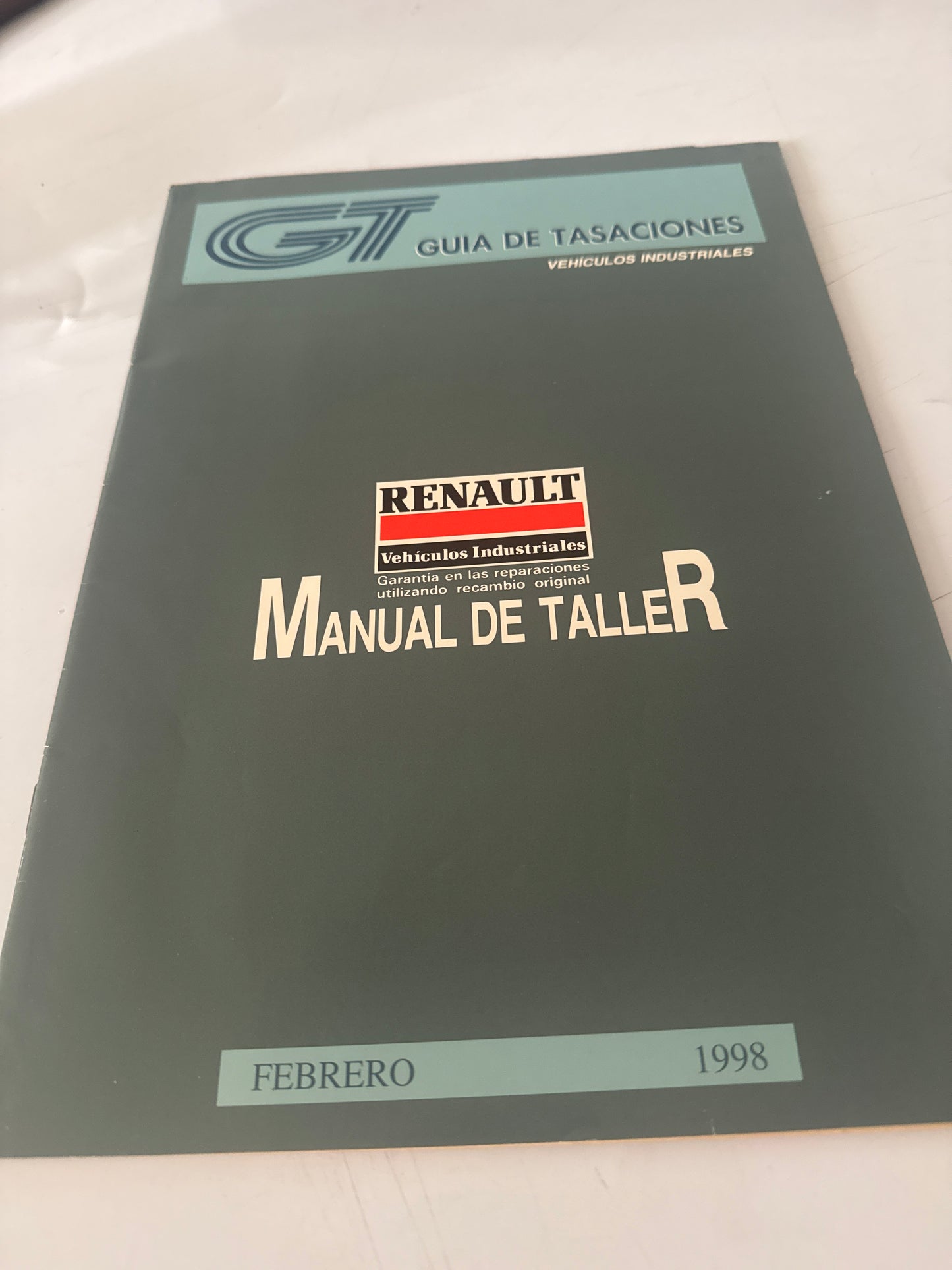 GT. Guía de tasaciones. Manual de taller. Vehículos industriales. Renault. Febrero 1998