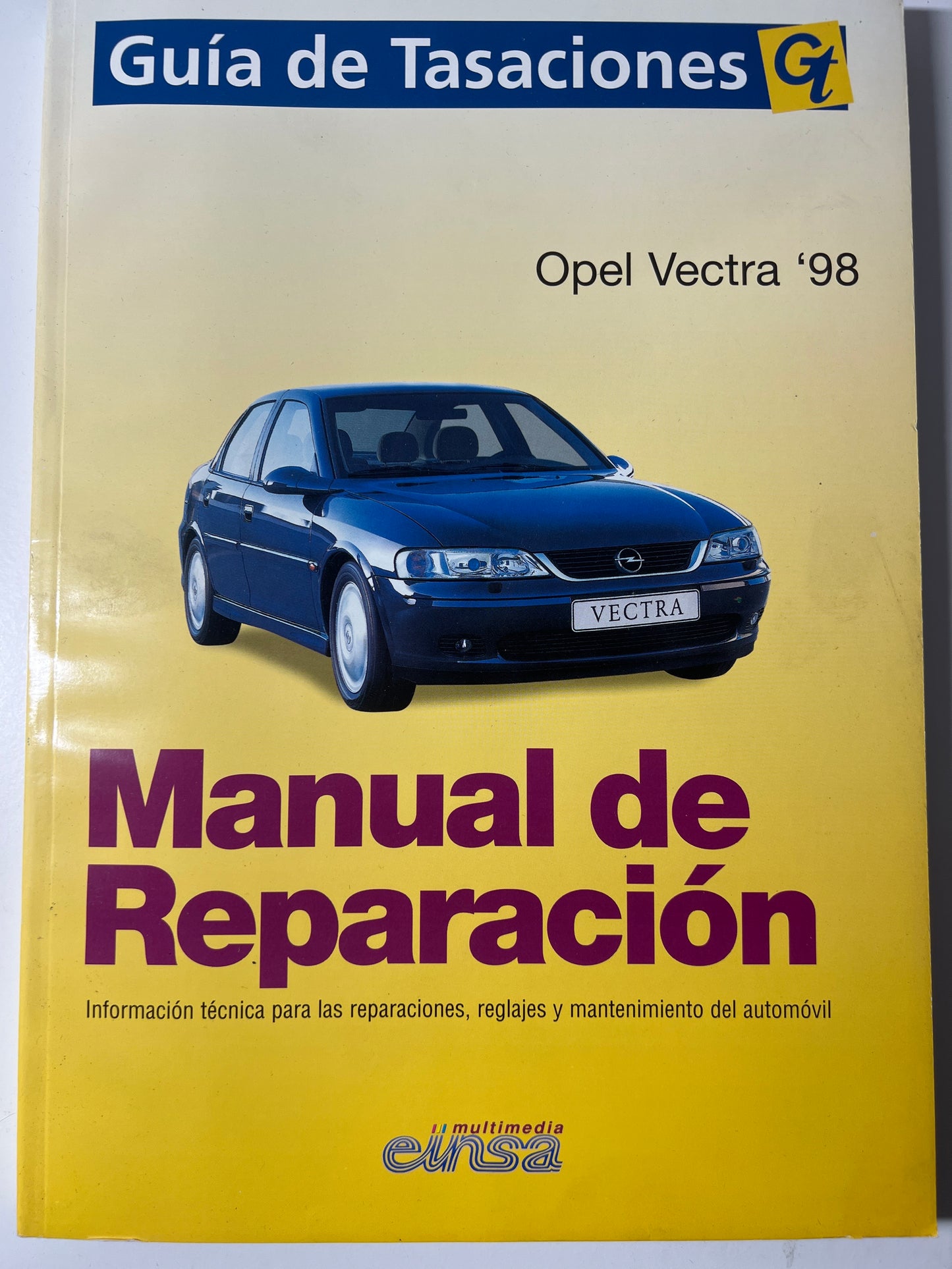 Guía de tasaciones Opel Vectra'98, manual de reparaciones, información técnica para las reparaciones, reglajes y mantenimiento del automóvil.