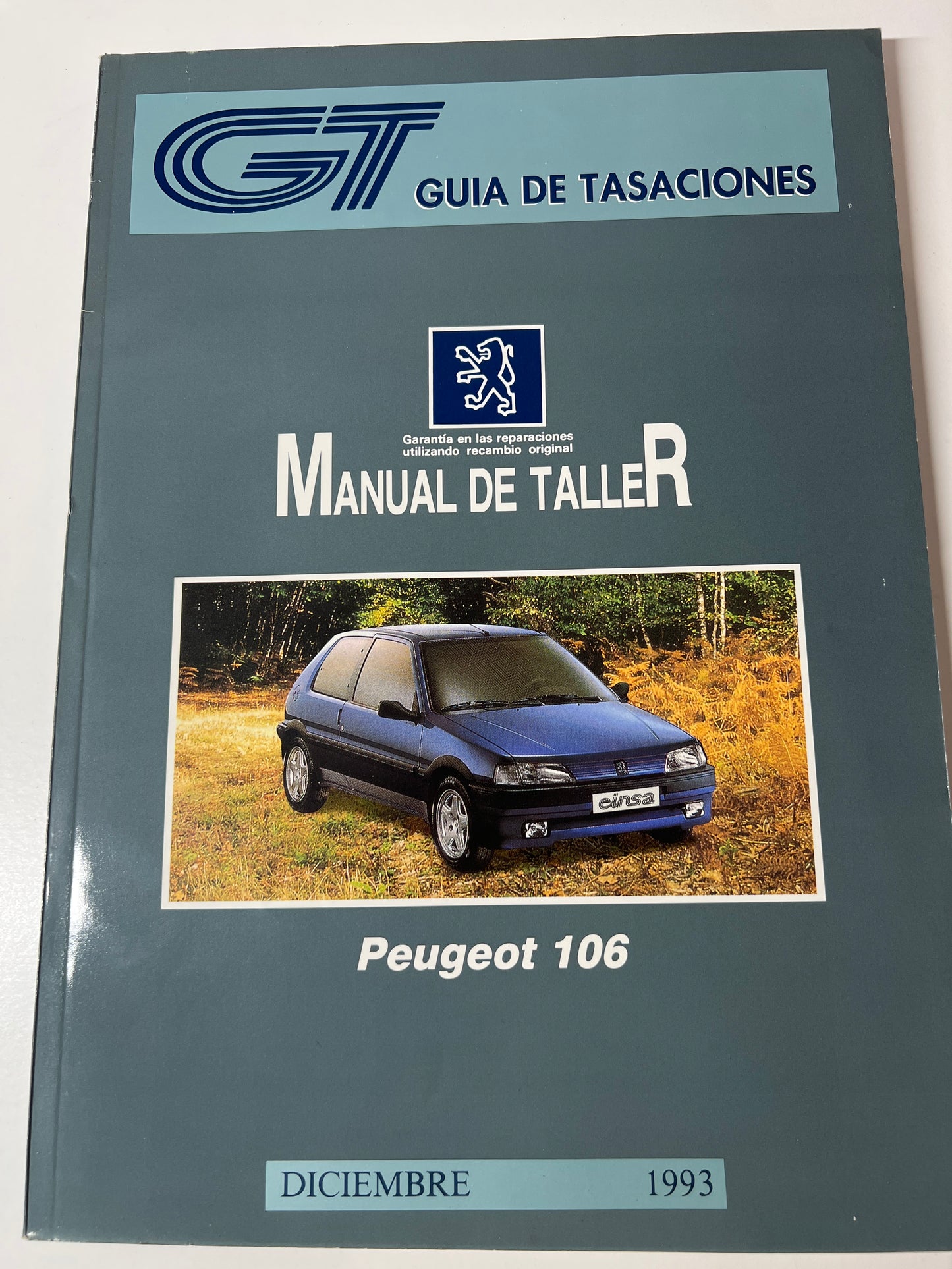 Gt Guia de Tasaciones Manual de Taller Peugeot 106 Diciembre 1993,