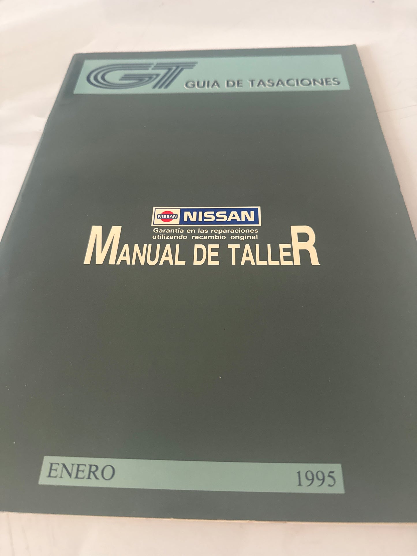 GT. Guía de tasaciones. Manual de taller. Nissan. Enero 1995