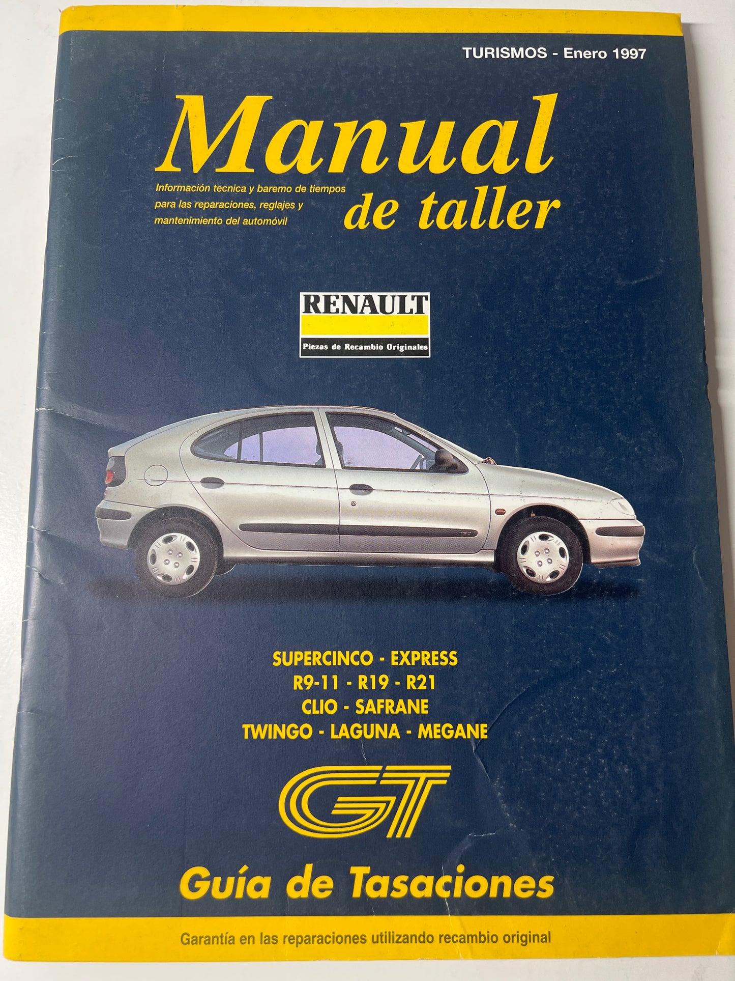 Guía de tasaciones manual de Taller Renault, súper cinco-express-R9-11-R19-R21-Clio-Safrane-Twingo-laguna-Megane. Turismo enero 97