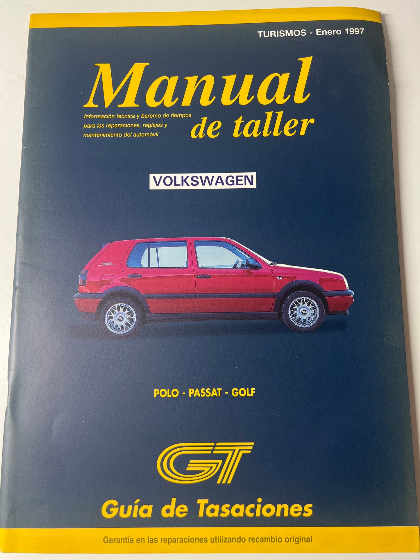 Guía de tasaciones manual de taller Volkswagen polo-Passat-golf. Turismo enero 97.