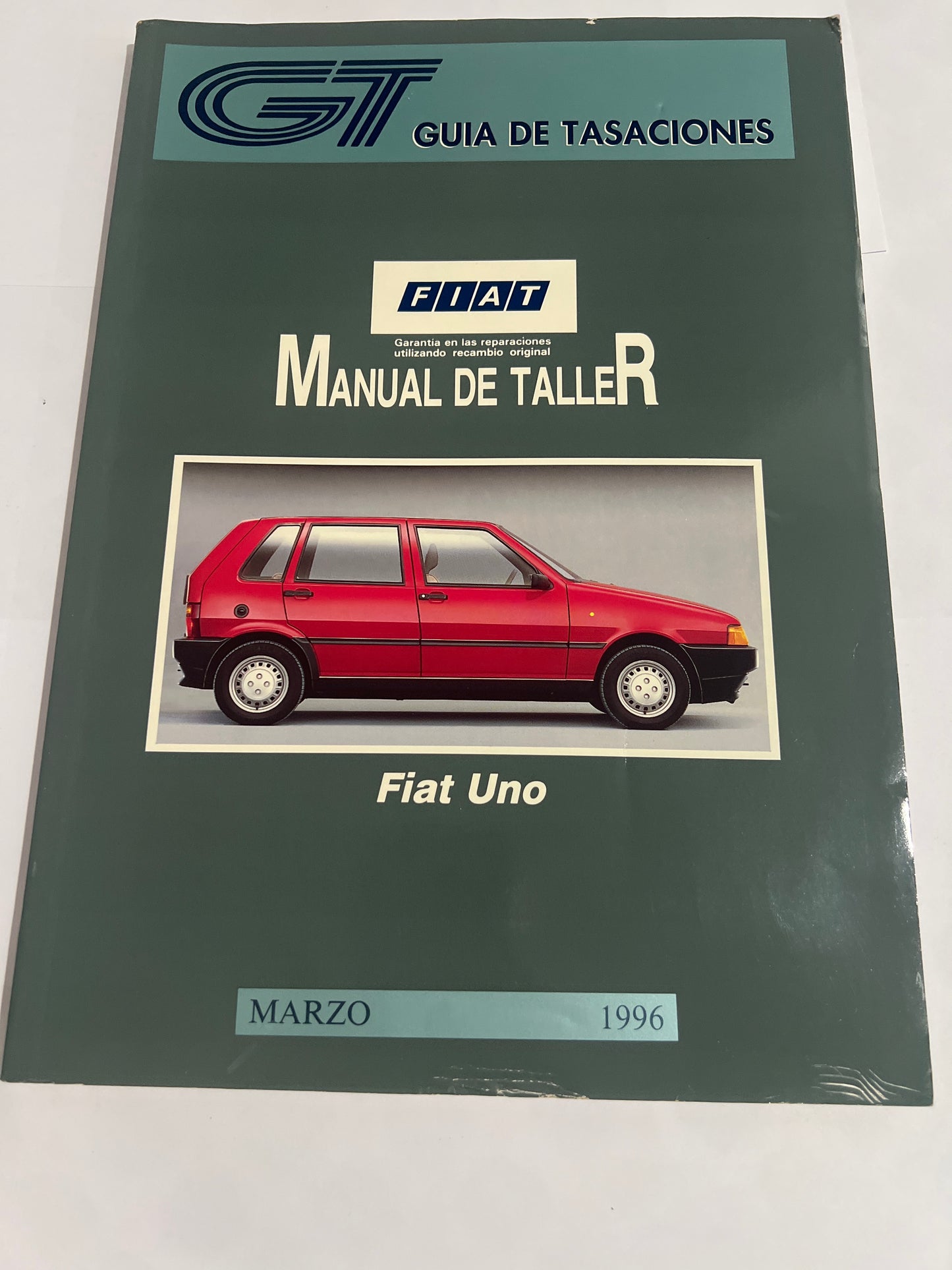 Guía de tasaciones. manual de taller. Fiat uno Marzo 1996. 