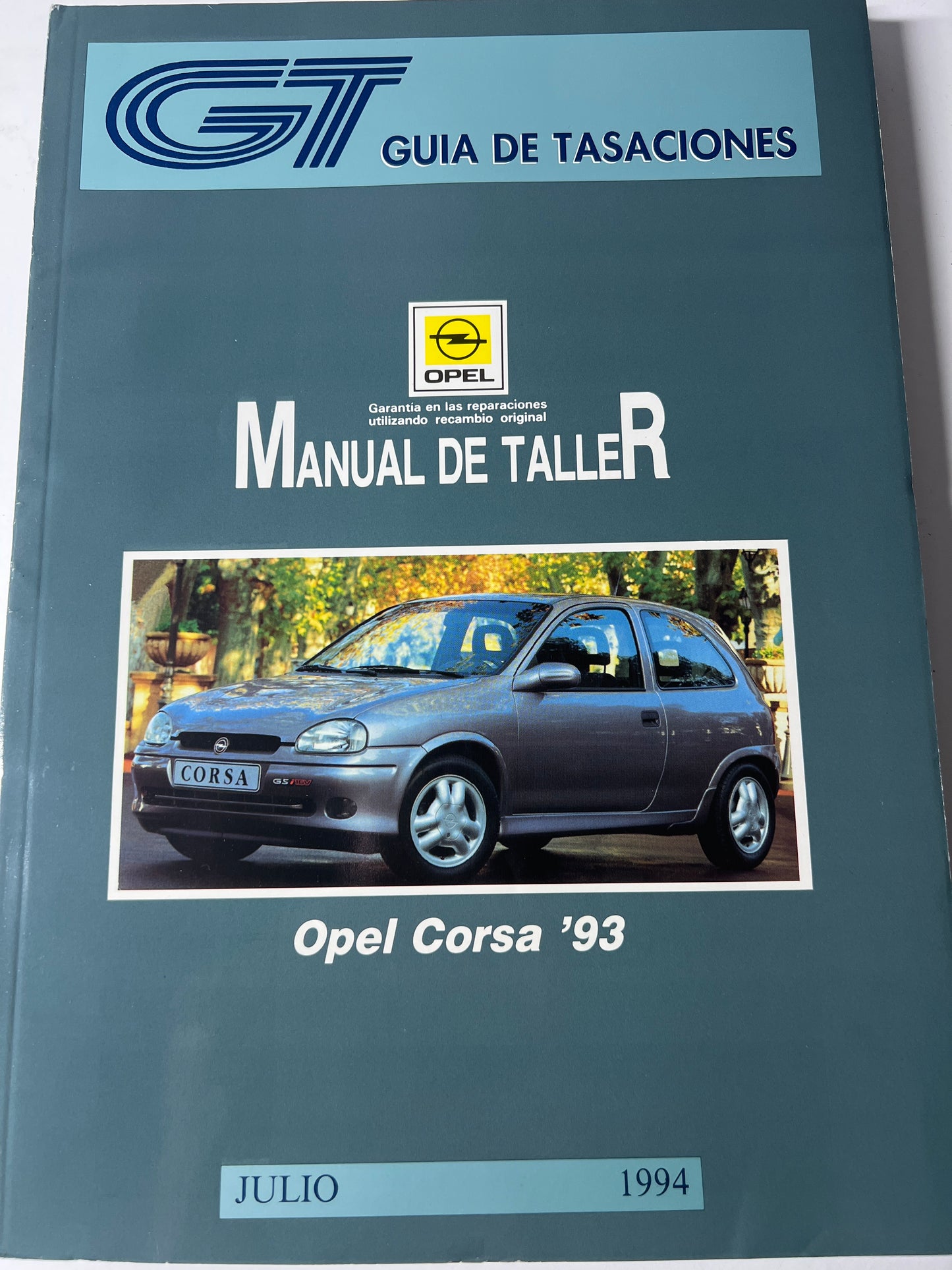 Guía de tasaciones, Opel corsa'93. Manual de Taller. Julio. 94 