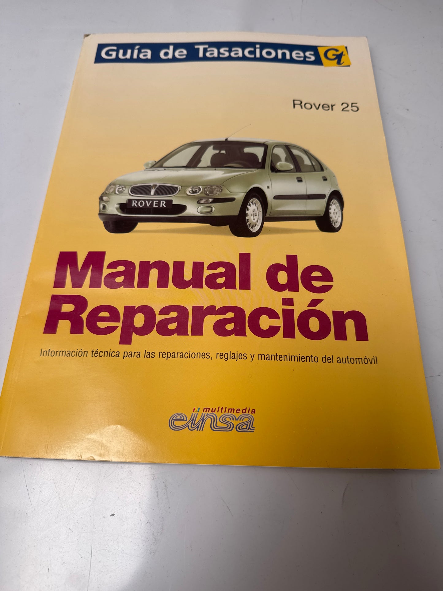 Guía de tasaciones. Rover 25. Manual de reparación