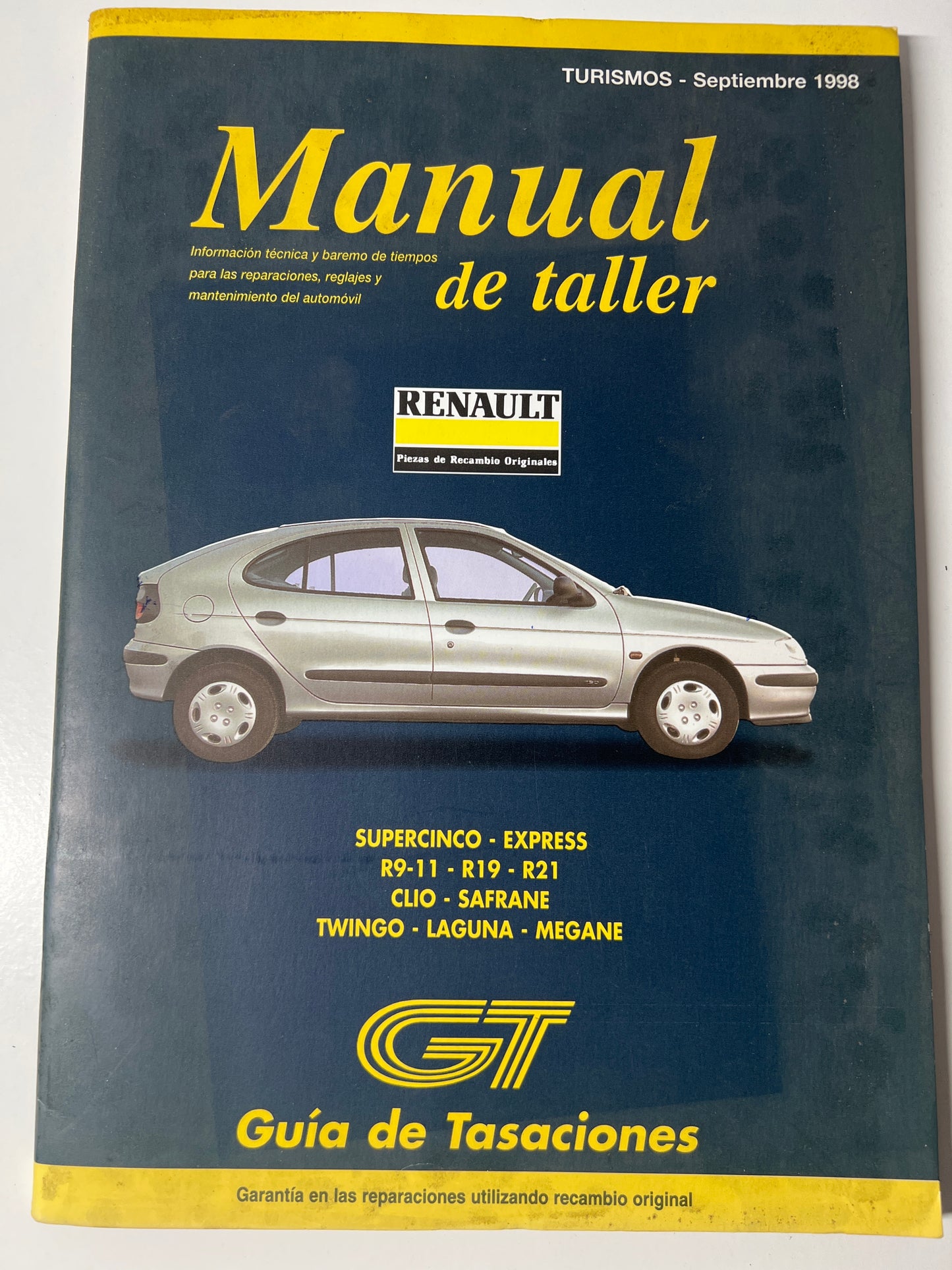 Gt Guia de Tasaciones Manual de Taller Turismo Renault Septiembre 1998,