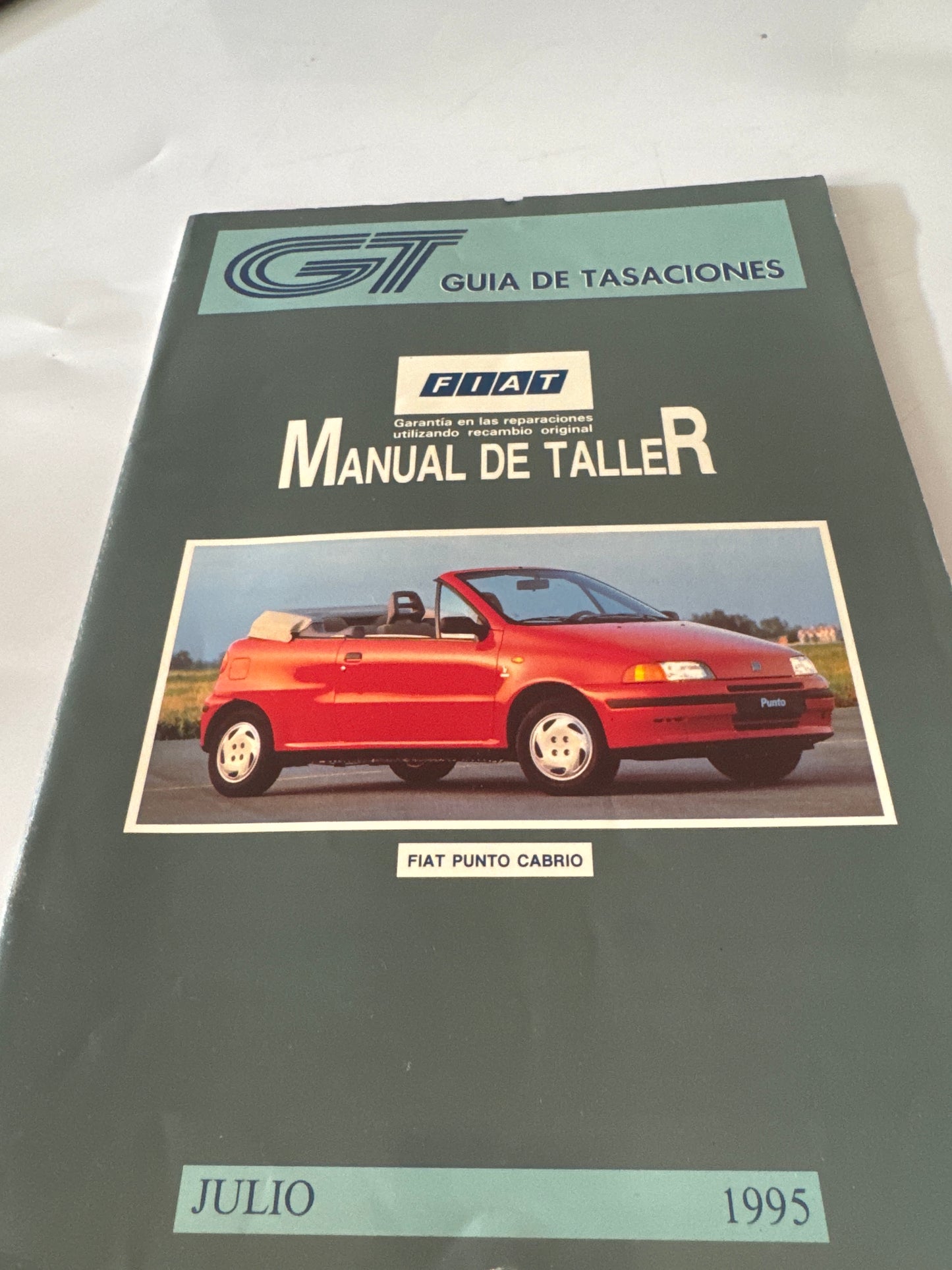 GT. Guía de tasaciones. Manual de taller. Fiat punto cabrio. Julio 1995