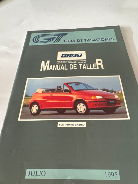 GT. Guía de tasaciones. Manual de taller. Fiat punto cabrio. Julio 1995