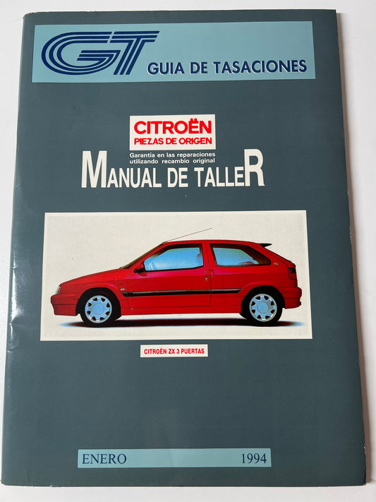 Gt Guia de Tasaciones Citroen Zx Tres Puertas Manual de Taller Enero 1994,