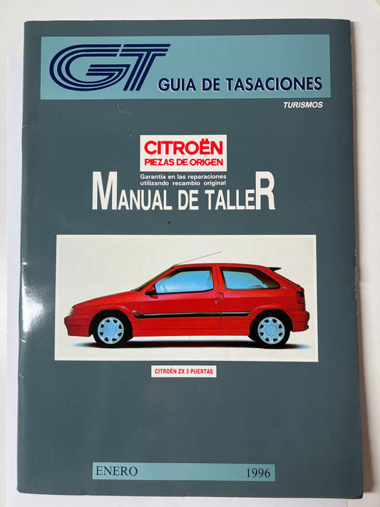 Gt Guia de Tasaciones Turismos Citroen Manual de Taller Enero 1996,
