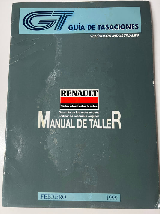 Gt Guia de Tasaciones Vehiculos Industriales Renault Manual de Taller Febrero 1999,