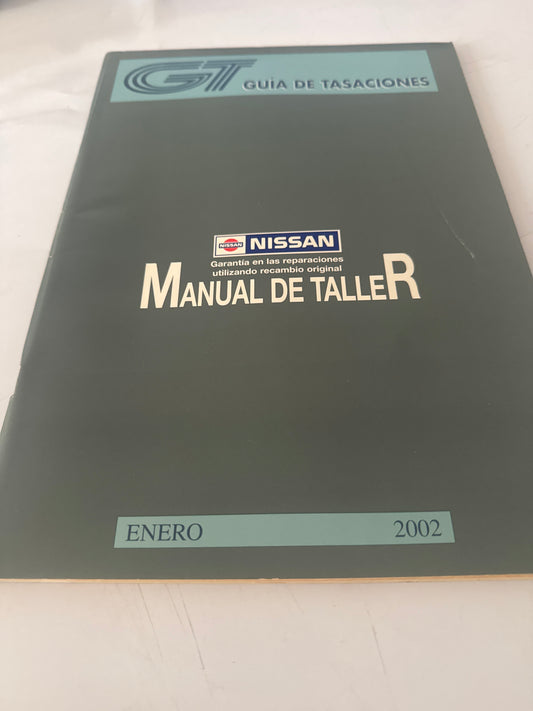 GT. Guía de tasaciones. Manual de taller. Nissan. Enero 2002