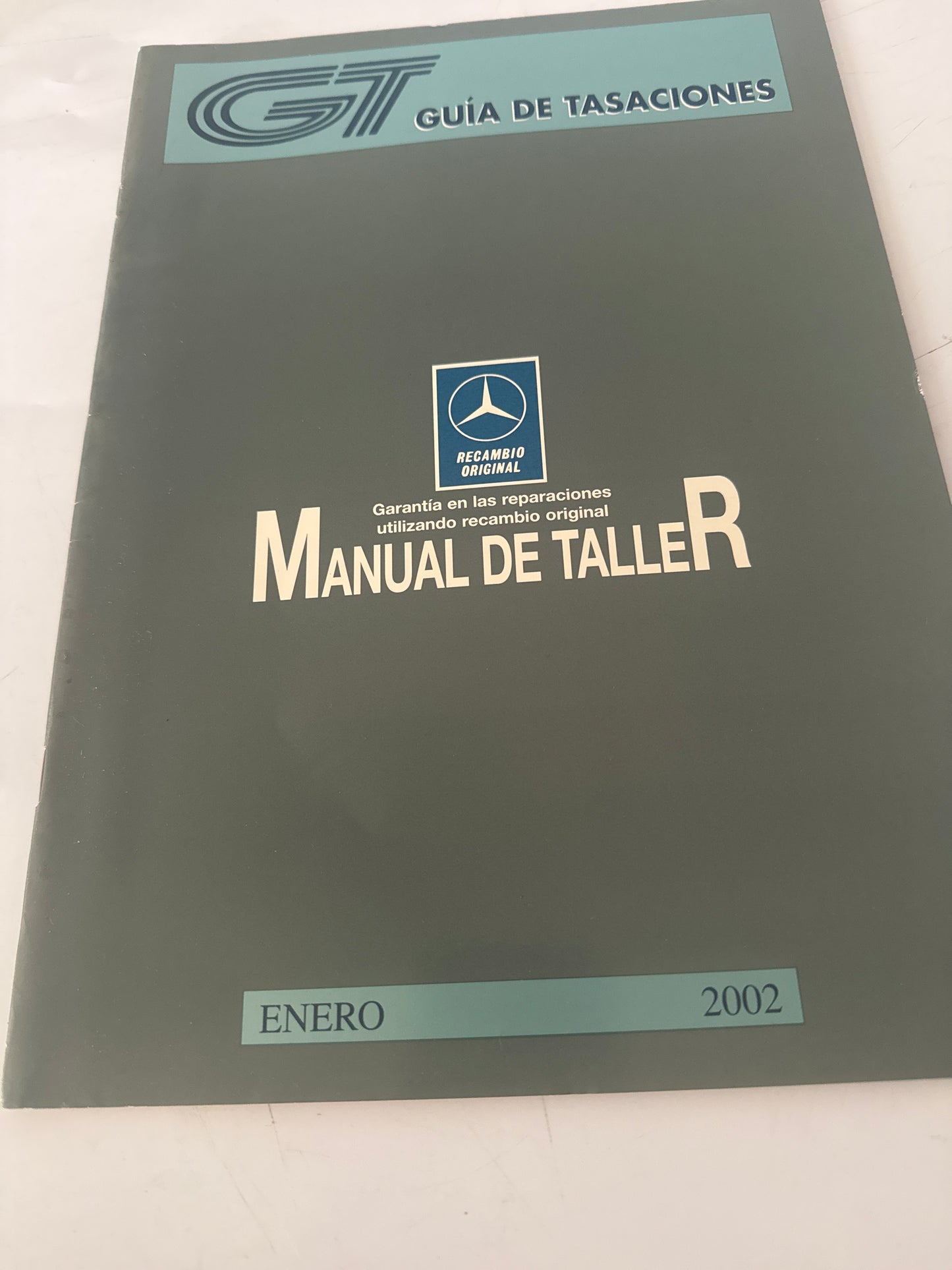 GT. Guía de tasaciones. Manual de taller. Mercedes. Enero 2002