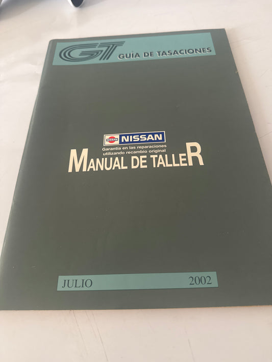 GT. Guía de tasaciones. Manual de taller. Nissan. Julio 2002
