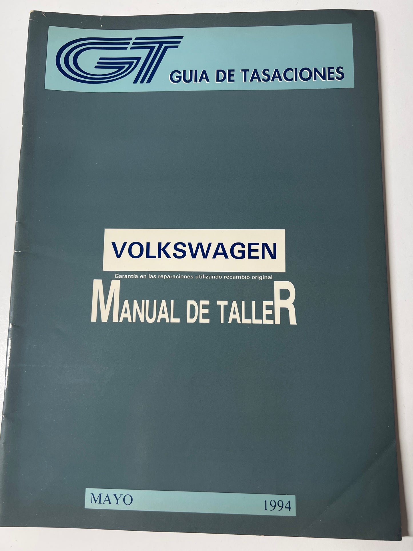 Gt Guia de Tasaciones Volkswagen Manual de Taller Mayo 1994,