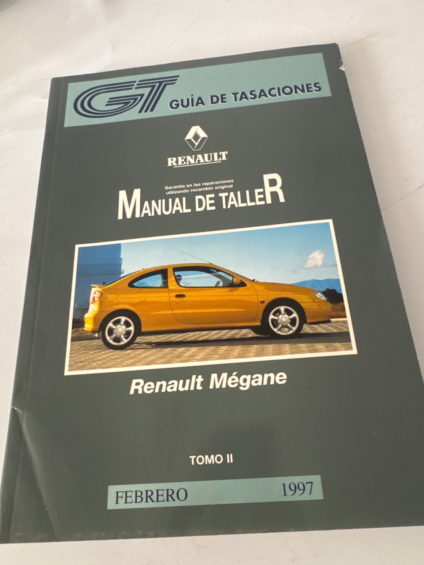 GT. Guía de tasaciones. Manual de taller. Renault Megane. Tomo II. Febrero 1997