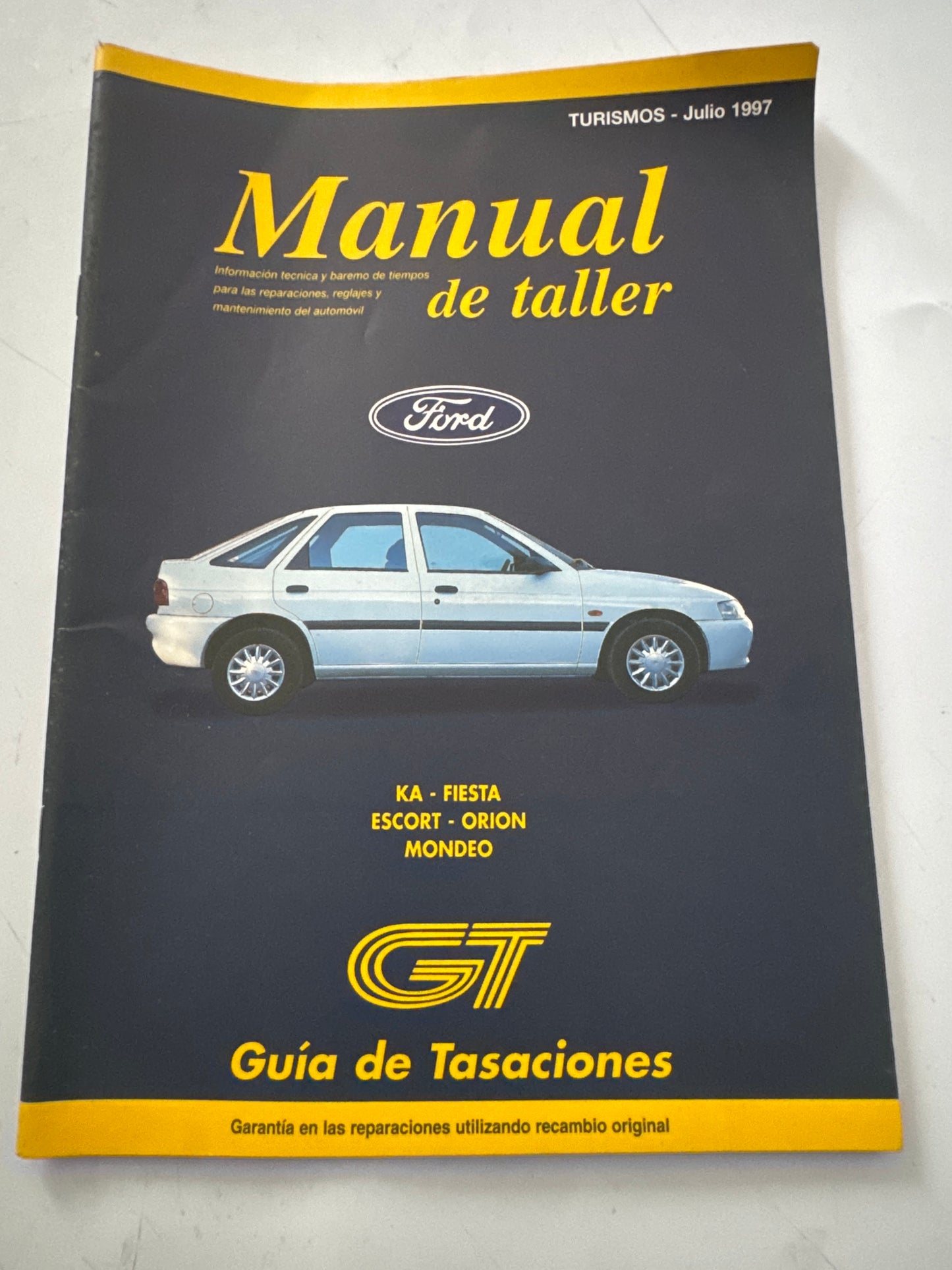 Guia de Tasaciones Ford Manual de Taller Julio 1997,
