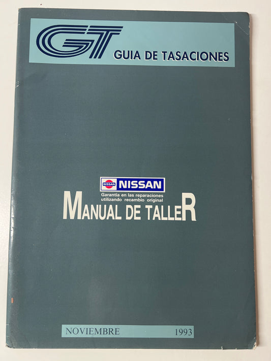 Gt Guia de Tasaciones Nissan Manual de Taller Noviembre 1993,