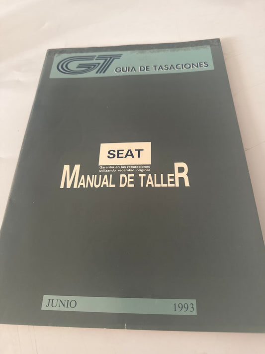 GT. Guía de tasaciones. Manual de taller. SEAT. Junio 1993