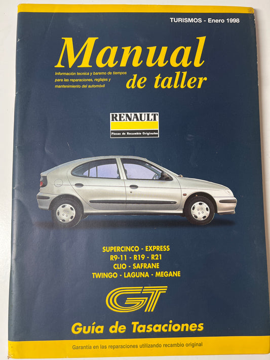 Gt Guia de Tasaciones Manual de Taller Renault Turismo Enero 1998,