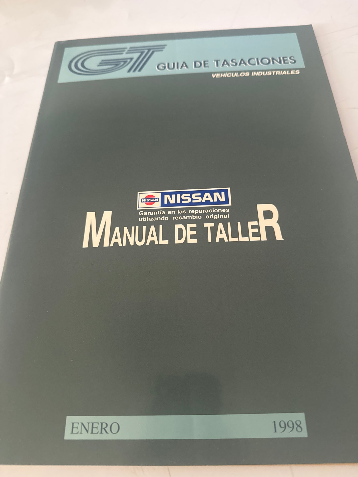 GT. Guía de tasaciones. Manual de taller. Vehículos industriales. Nissan. Enero 1998
