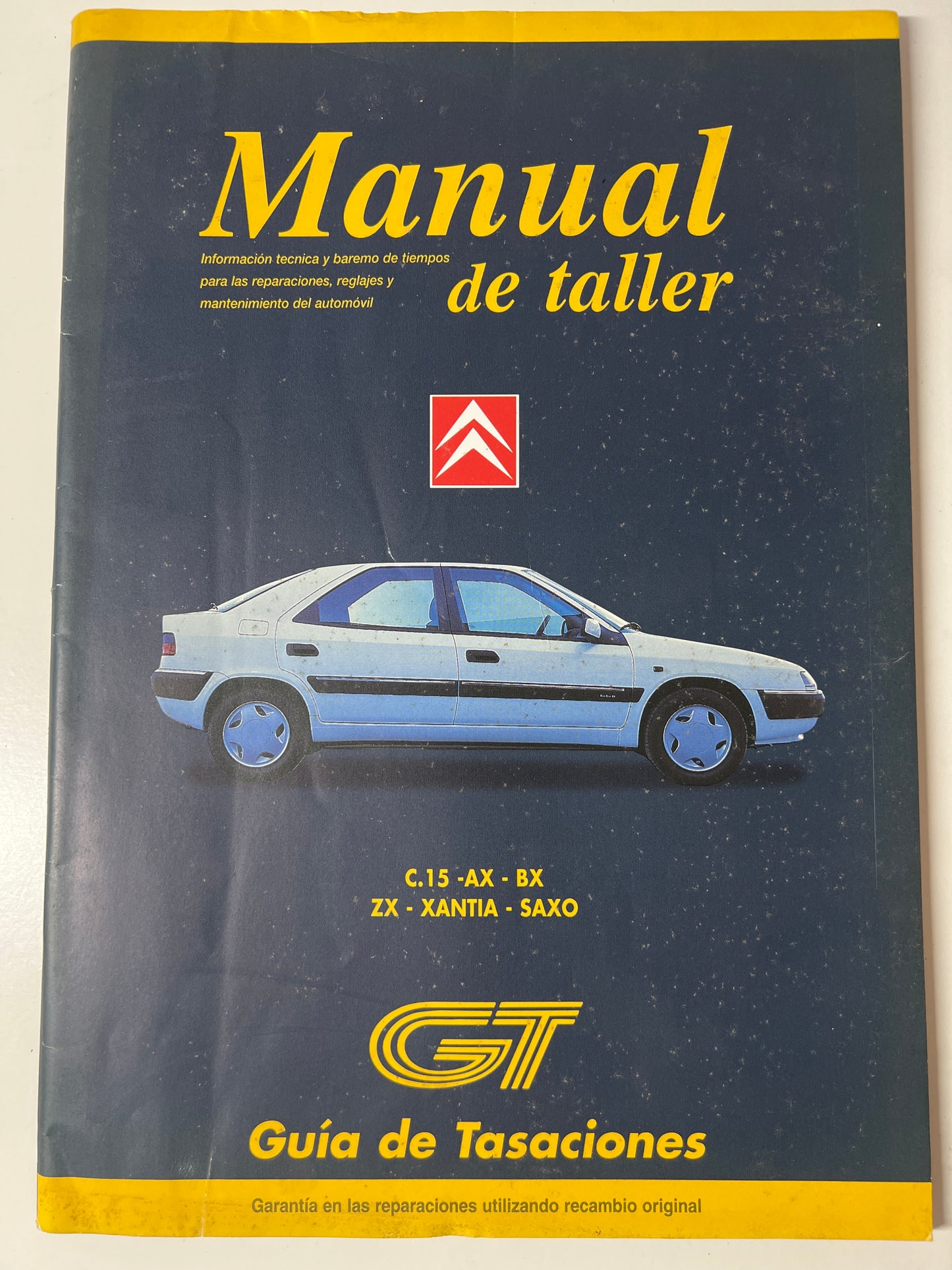 Gt Dia de Tasaciones Manual de Taller Citroen C 15 Ax Bx Xantia Saxo,