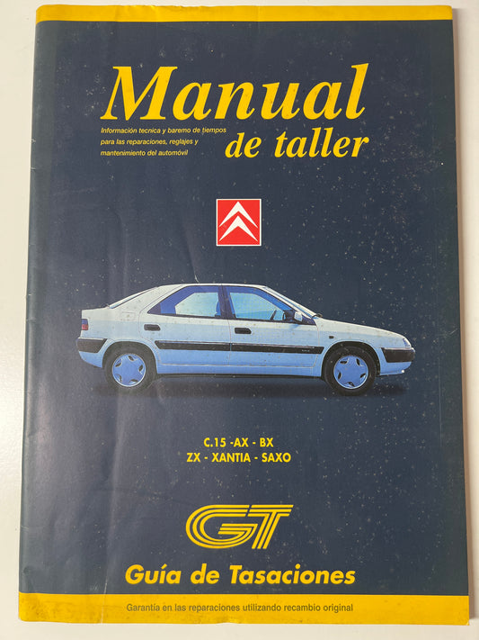 Gt Dia de Tasaciones Manual de Taller Citroen C 15 Ax Bx Xantia Saxo,
