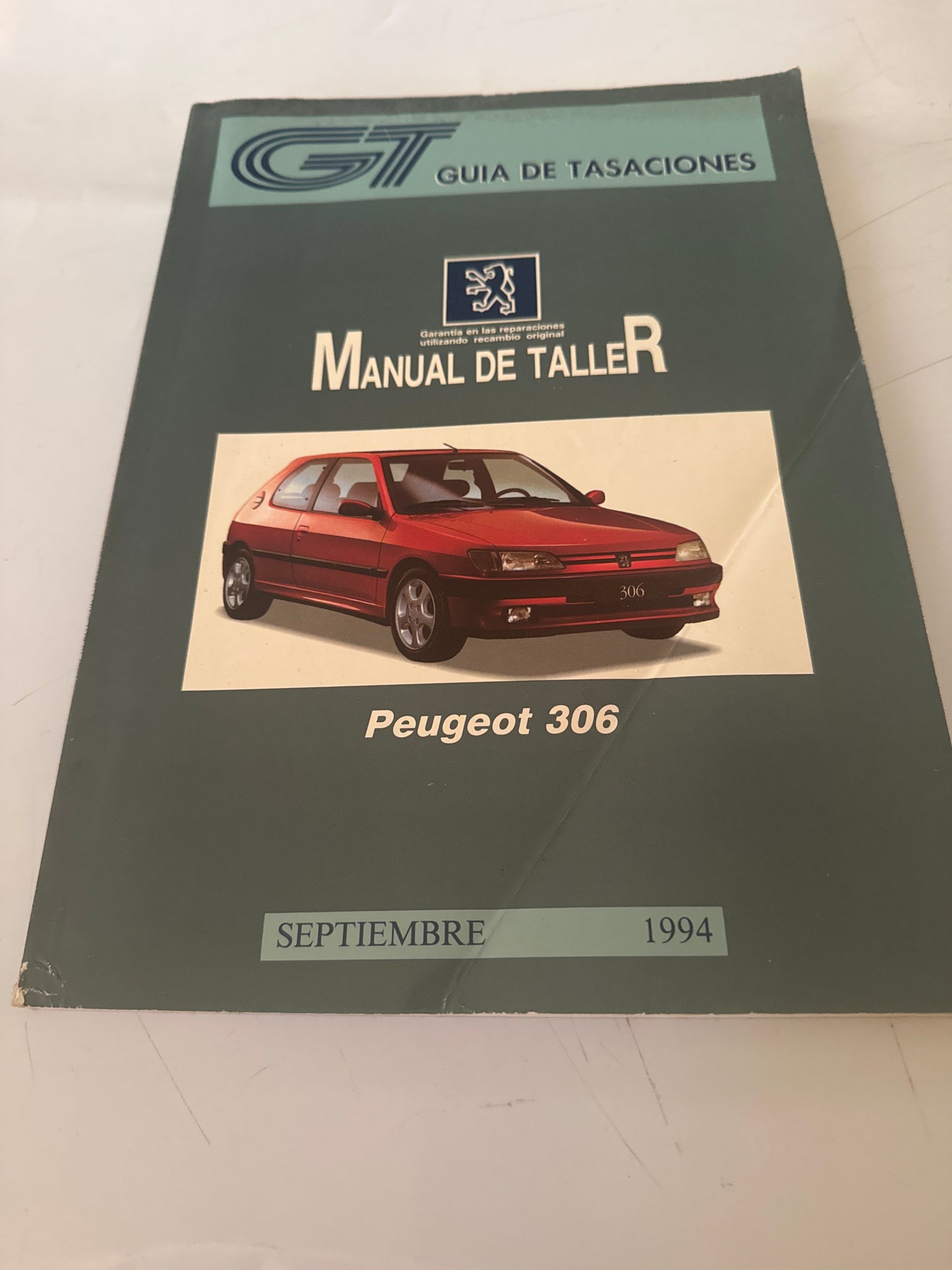GT. Guía de tasaciones. Manual de taller. Peugeot. Septiembre 1994