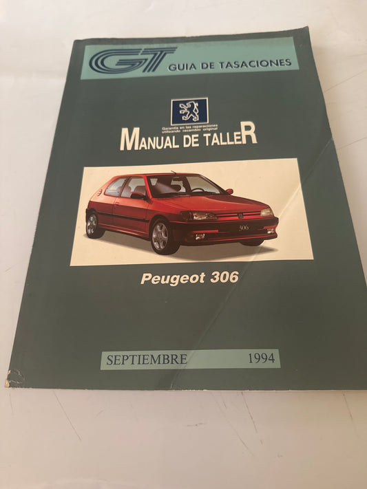 GT. Guía de tasaciones. Manual de taller. Peugeot. Septiembre 1994